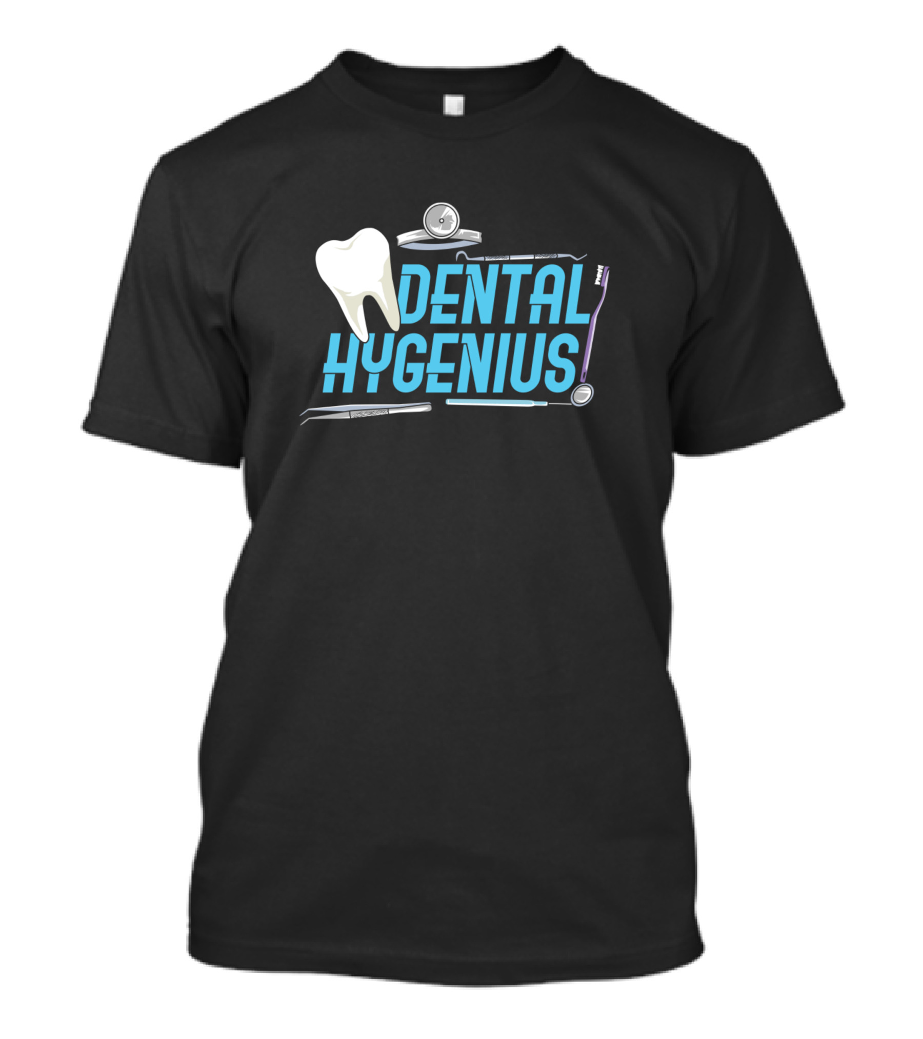 Dental Hygenius Toothbrush Dental Tools Hygienist Tooth T-Shirt