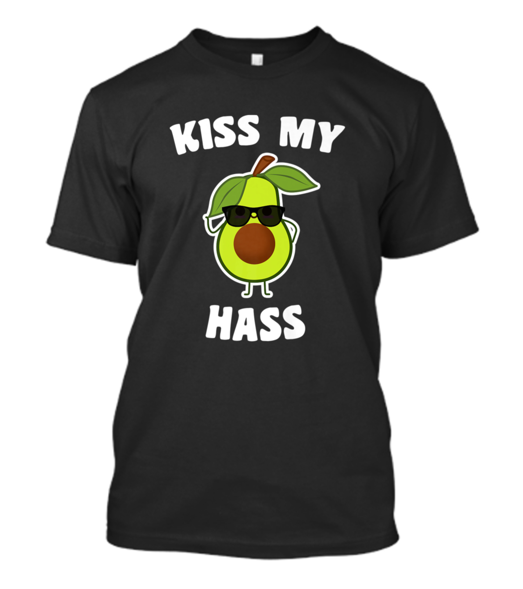Kiss My Hass Avocado Funny Pun Joke Cute Avo Food T-Shirt