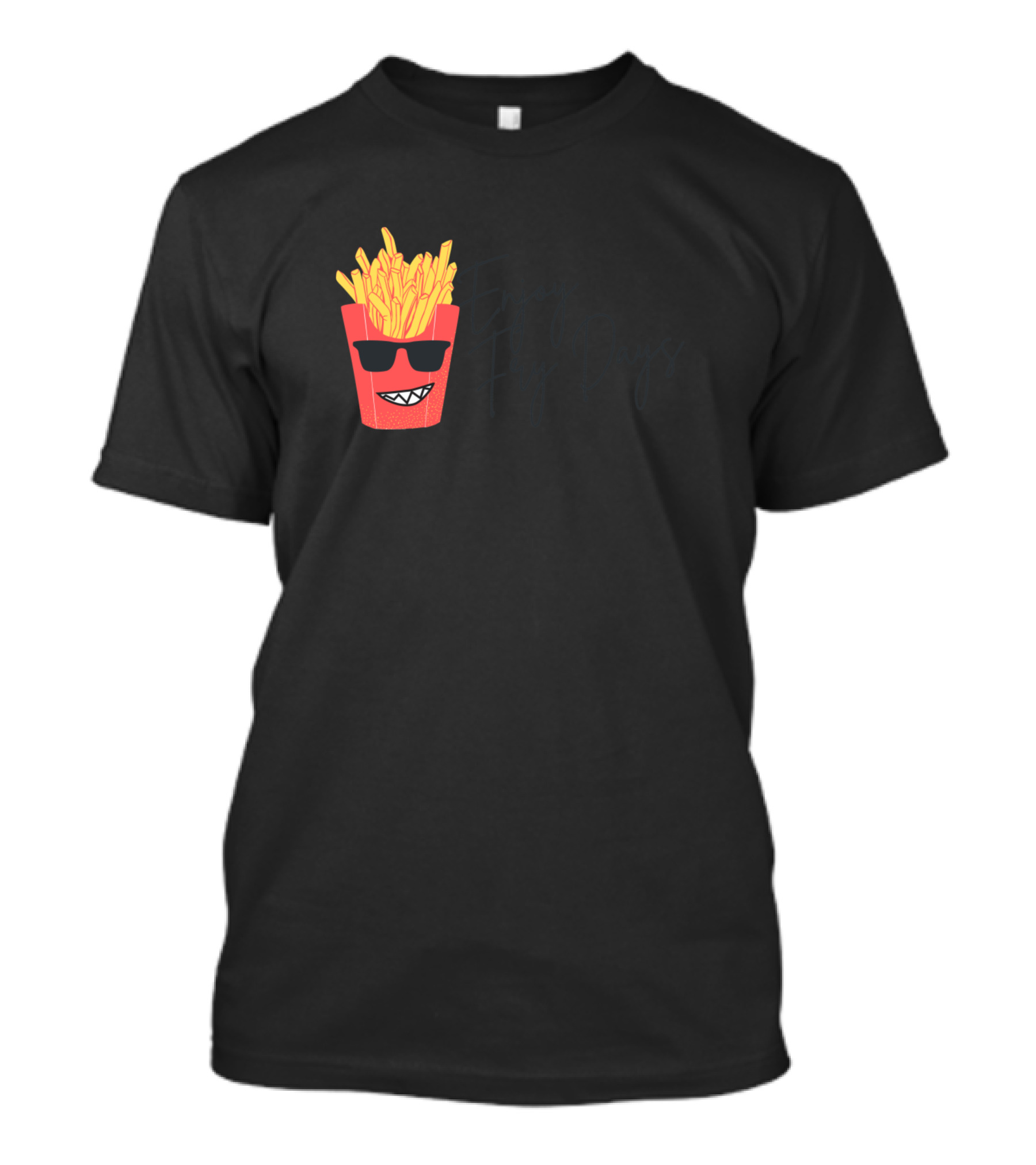 Enjoy Fry Days French Fries With Sunglasses Cartoon T-Shirt