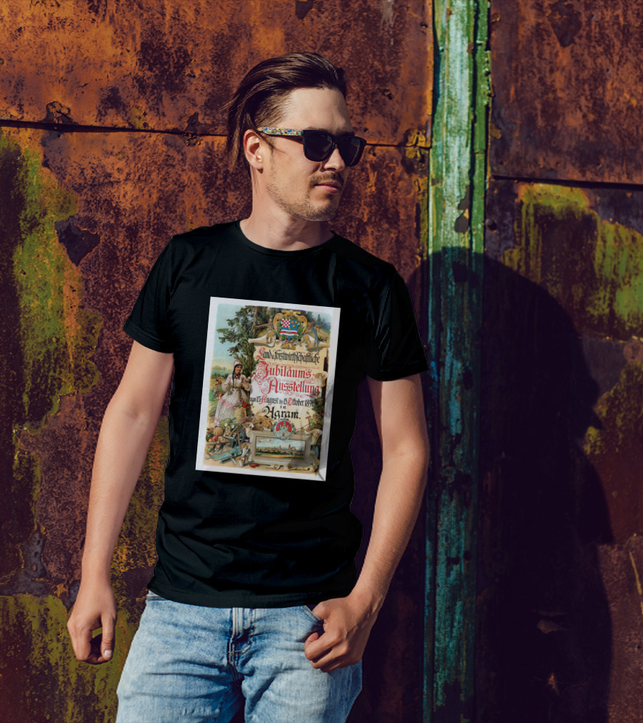 Land Forstwirtschaftliche Jubilaums Ausstellung 1891 Agram Vintage Austria Forestry Event T-Shirt