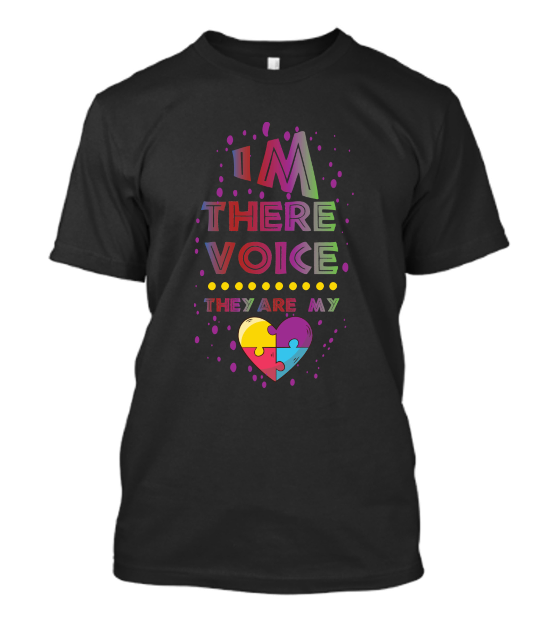 I'M There Voice They Are My Heart Autism Puzzle Heart T-Shirt