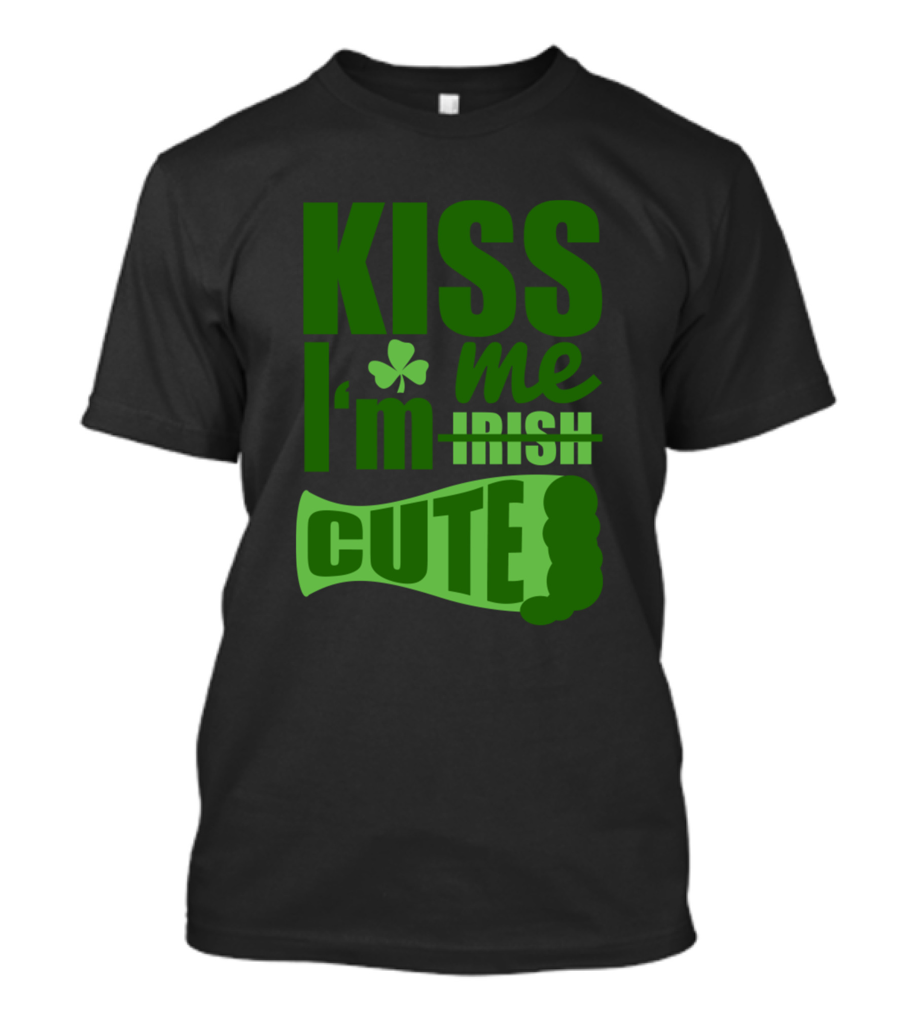 Kiss Me I'm Irish Shamrock Cute Green T-Shirt