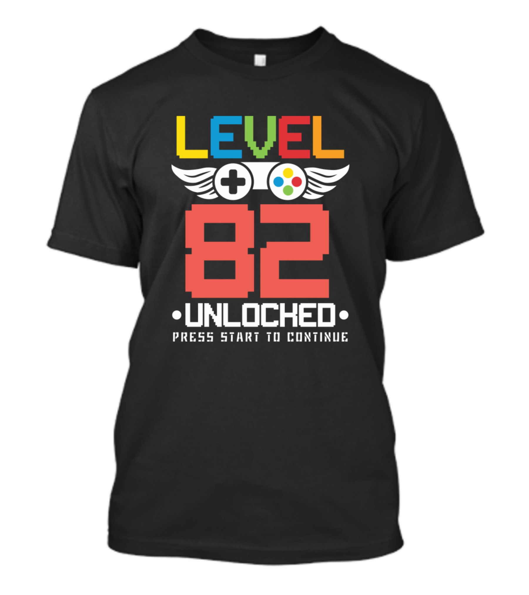 Level 82 Unlocked Press Start To Continue Video Games Lover T-Shirt