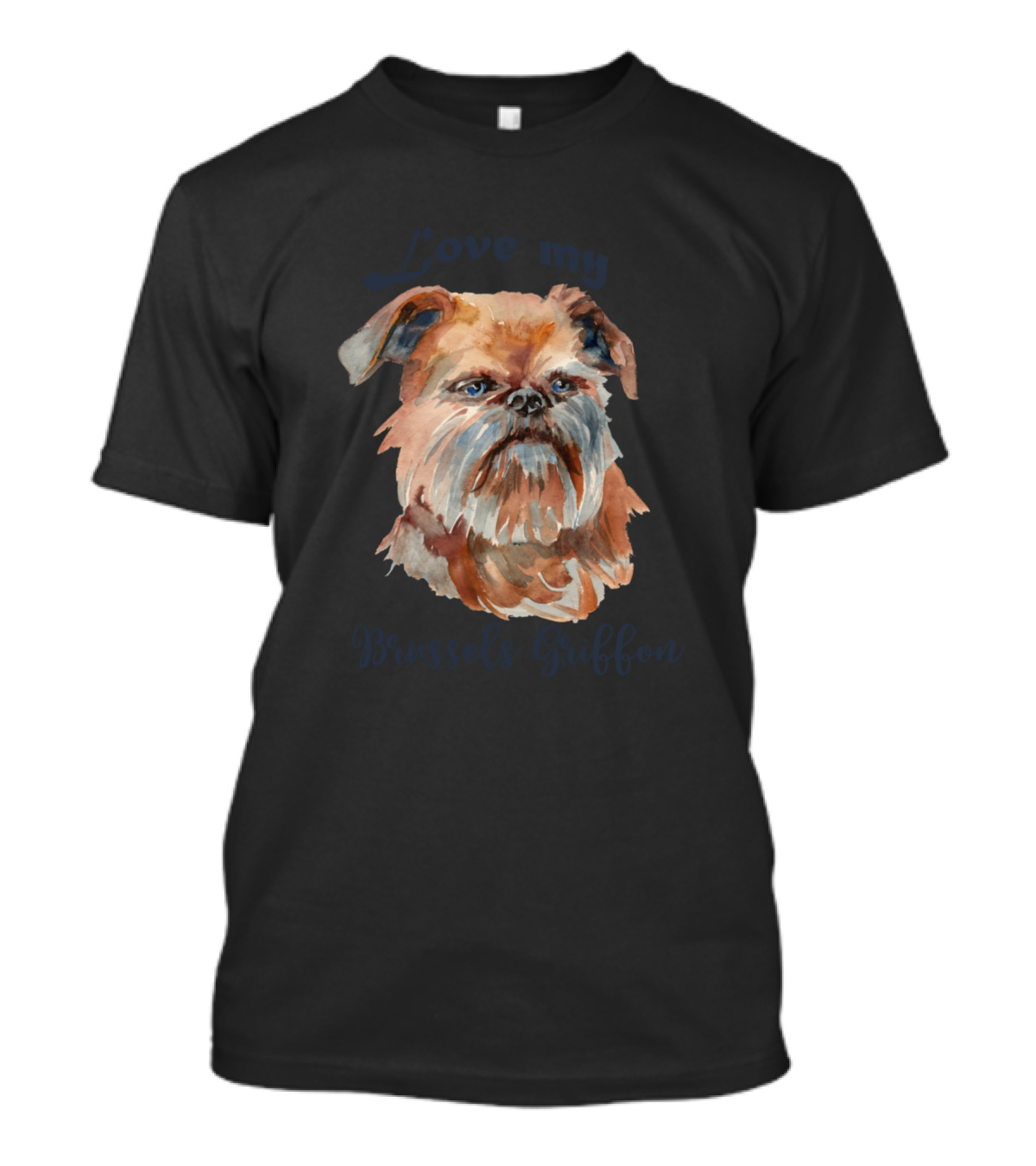 Love My Brussels Griffon T-Shirt