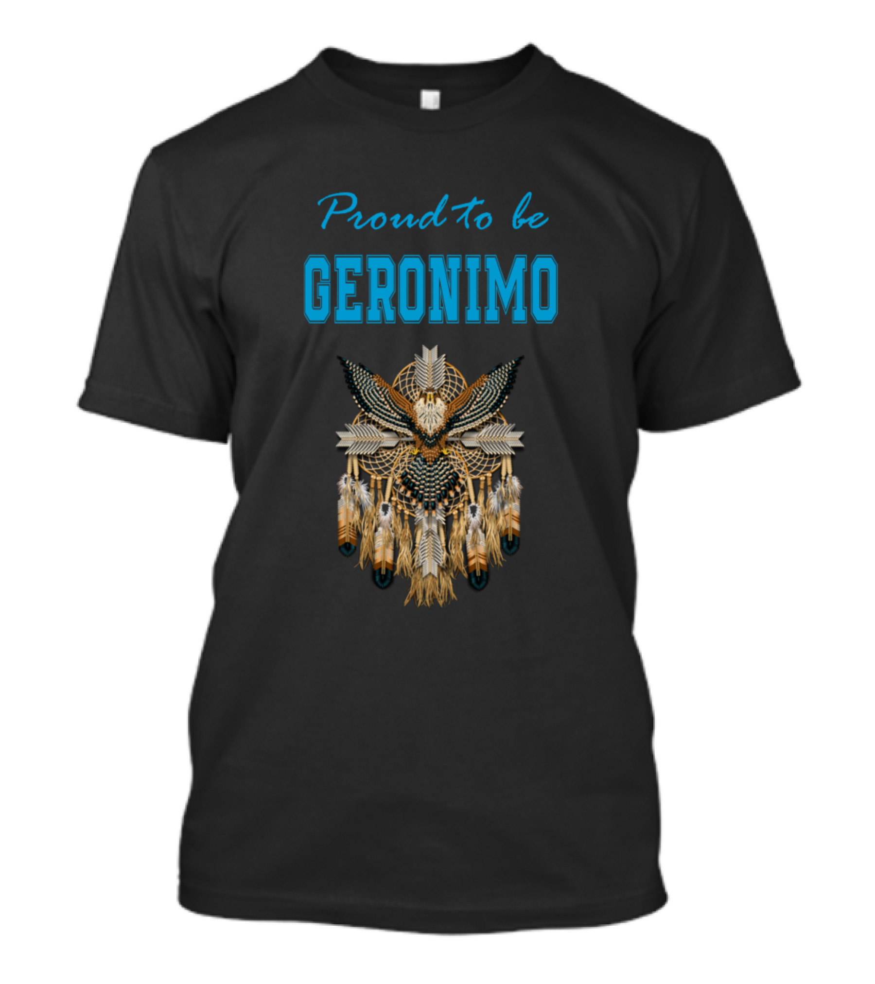 Proud To Be Geronimo Dreamcatcher T-Shirt