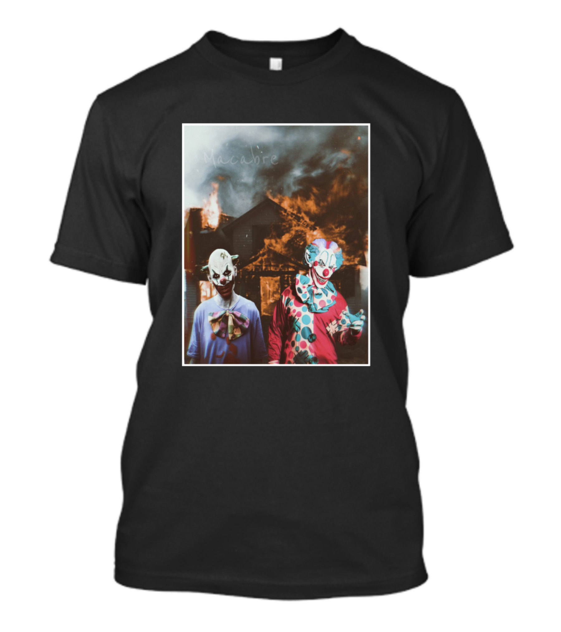Macabre Clowning Around In Front Of Burning House T-Shirt