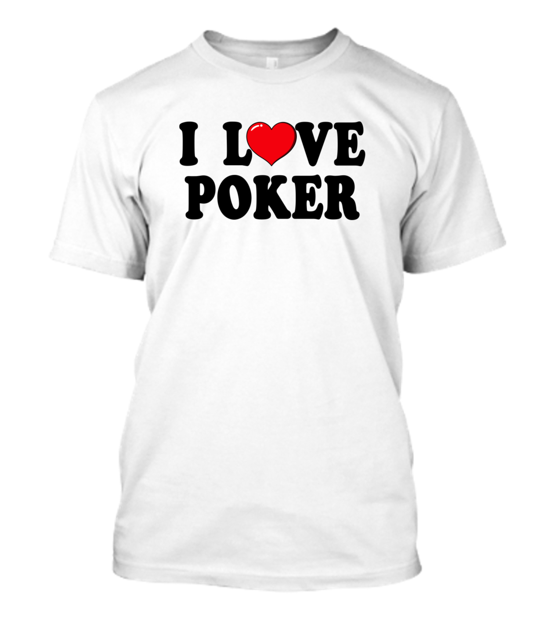 I Love ♥ Poker Typography T-Shirt