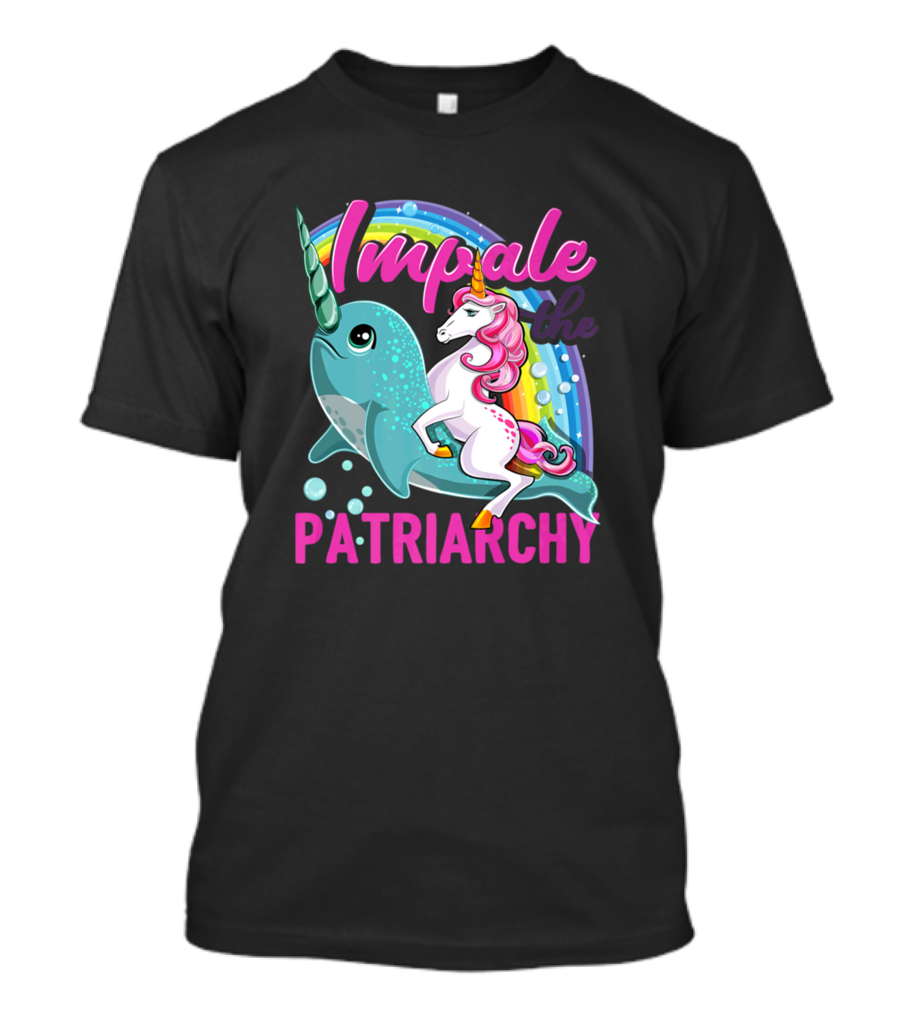 Impale The Patriarchy Unicorn Narwhal Rainbow Feminism T-Shirt