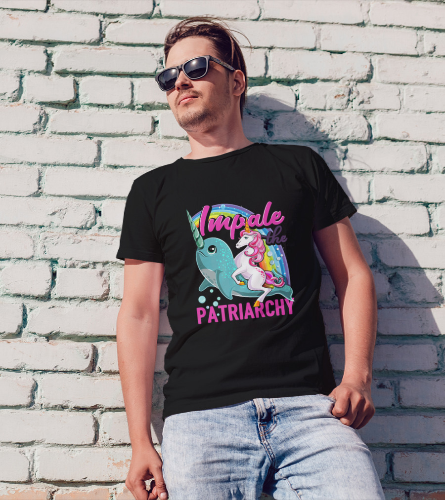 Impale The Patriarchy Unicorn Narwhal Rainbow Feminism T-Shirt