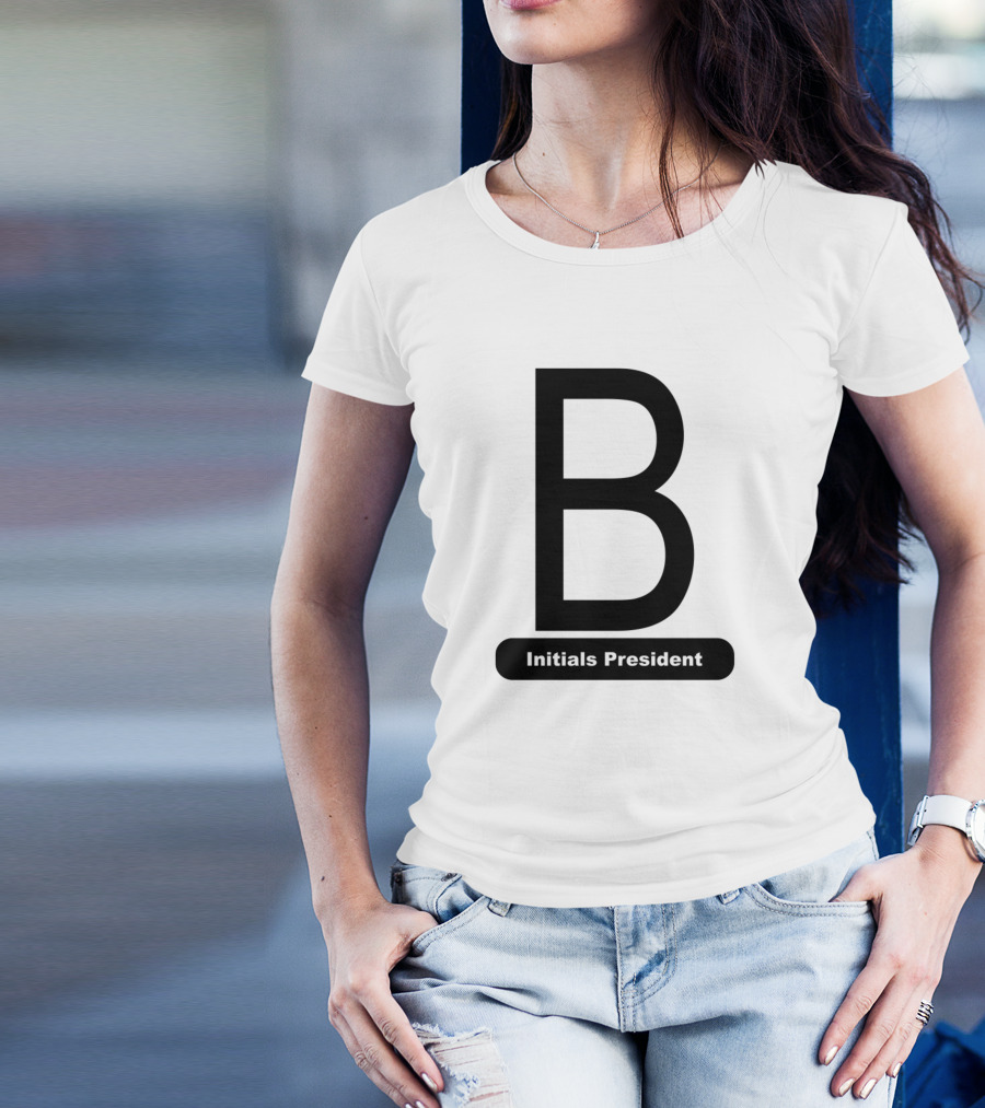 B Initials President T-Shirt