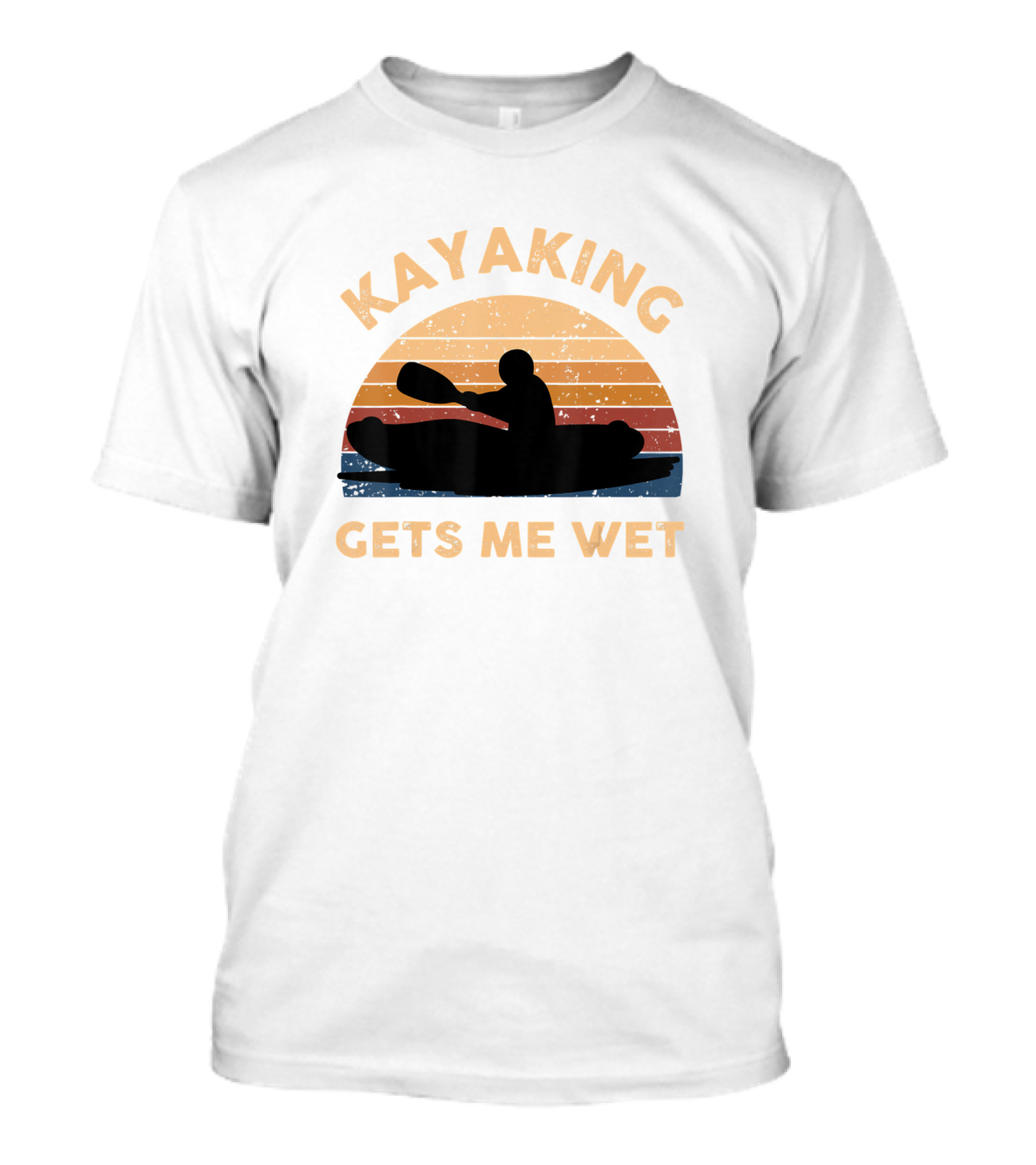 Kayaking Gets Me Wet Paddling Boating Sunset T-Shirt