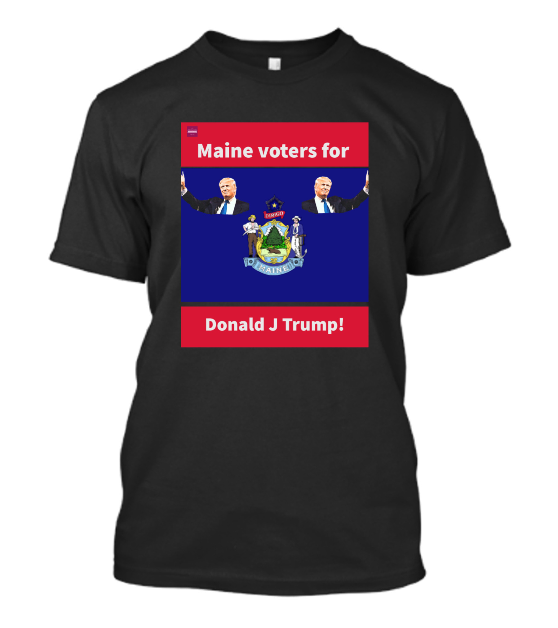 Maine Voters For Donald J Trump With State Seal And Two Trump Figures T-Shirt