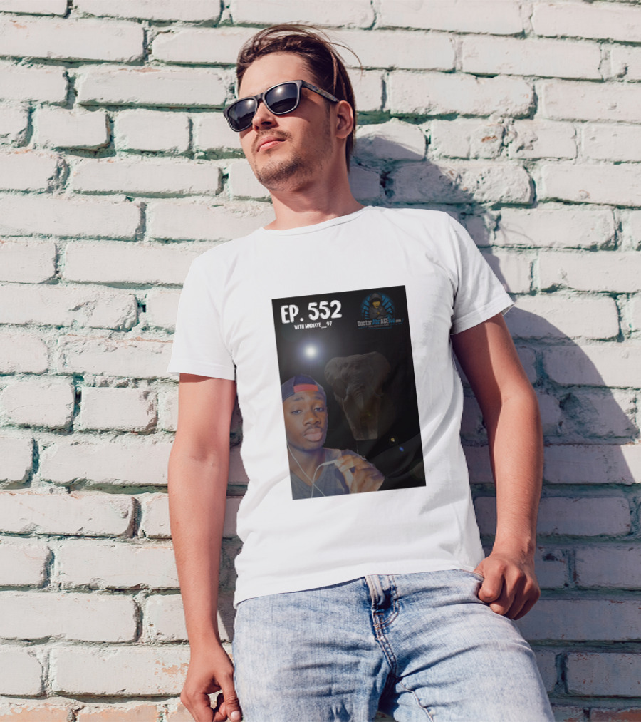 EP. 552 With Mr Ndiaye 97 Doctor Air Aceyo Elephant T-Shirt