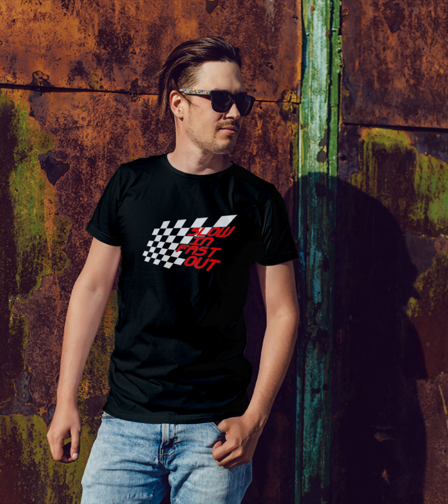 Slow In Fast Out Checkered Racing T-Shirt