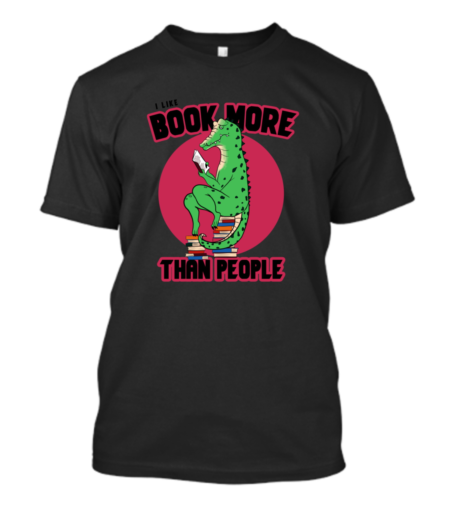 I Like Book More Than People Dinosaur Reading Stack Of Books T-Shirt
