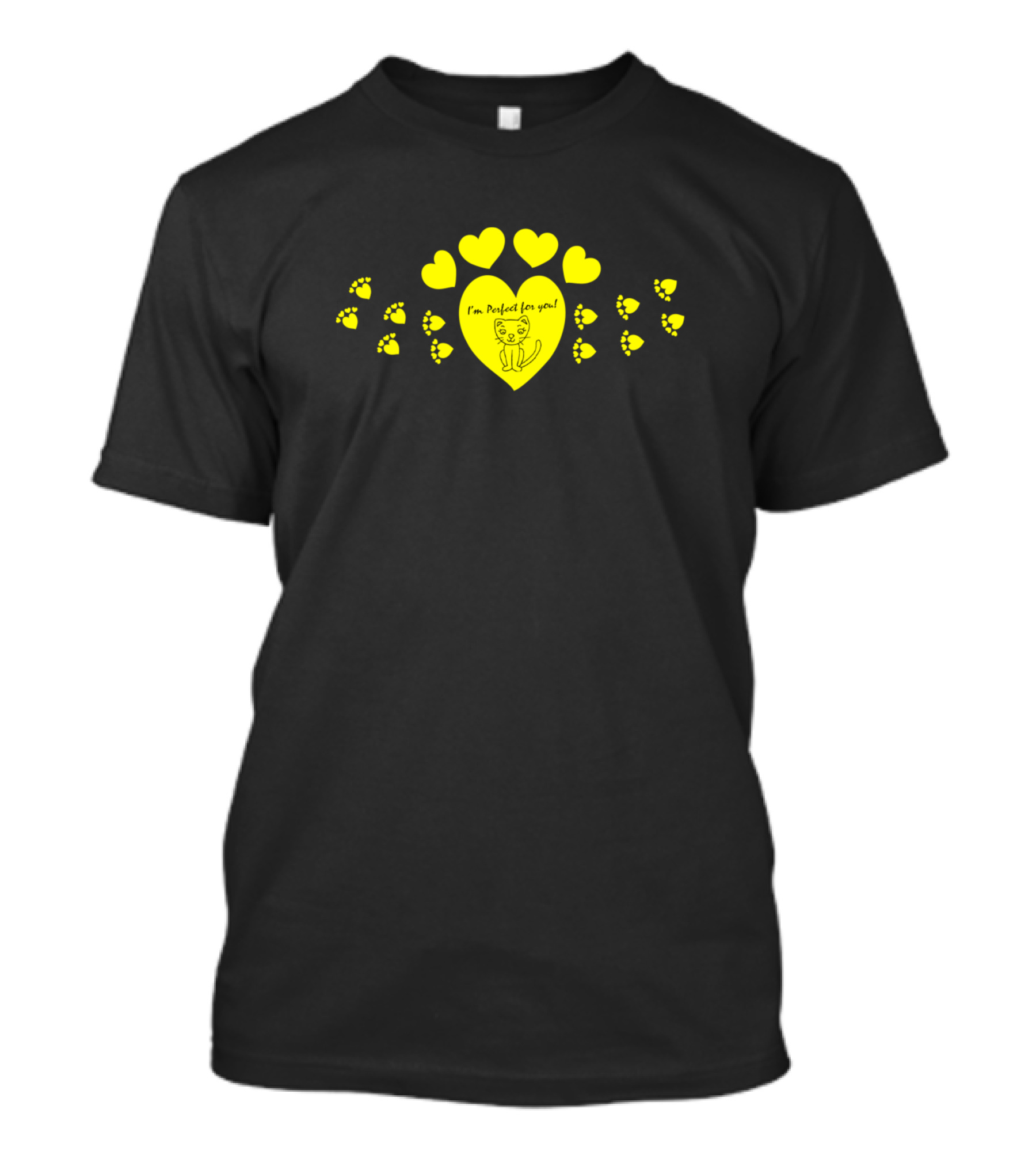 I'm Perfect For You Kitty Heart Paw Prints T-Shirt