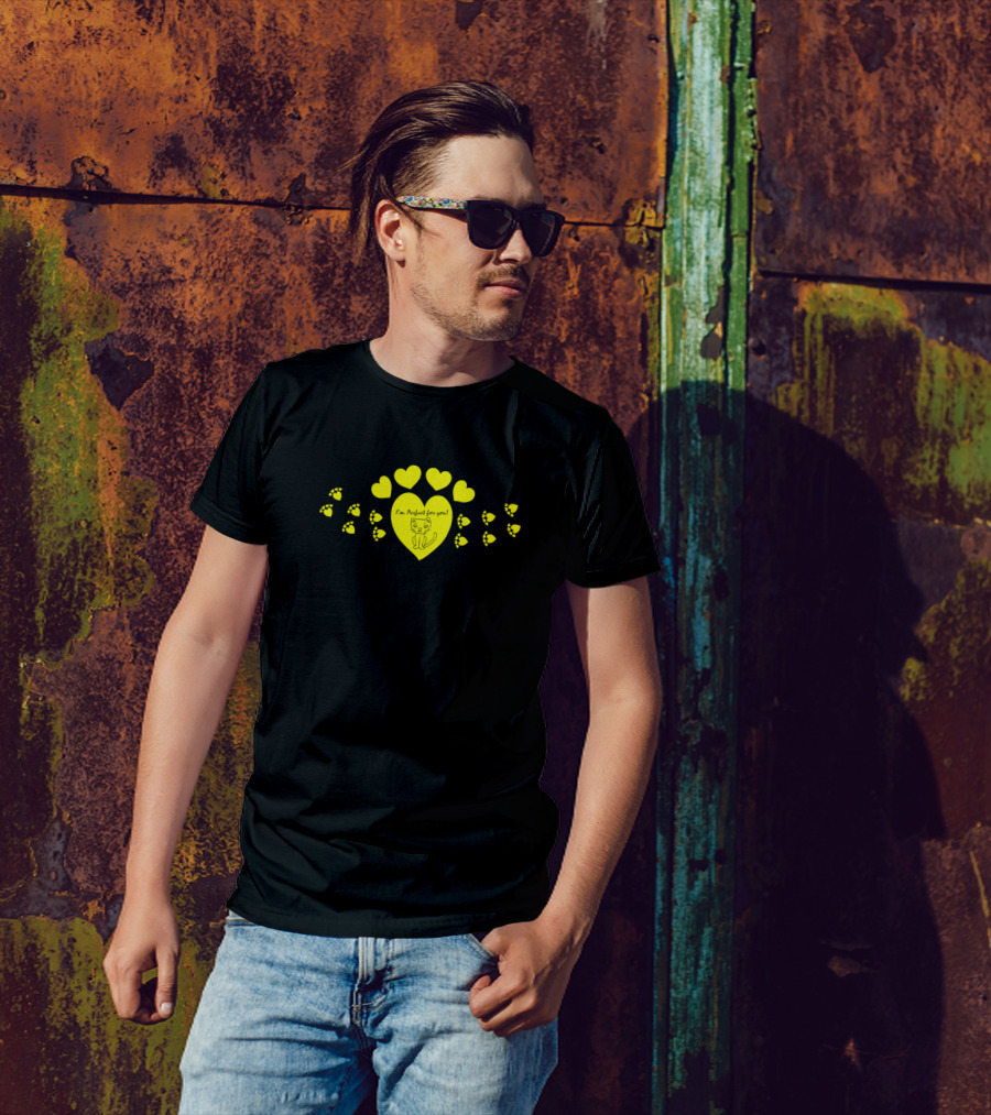 I'm Perfect For You Kitty Heart Paw Prints T-Shirt