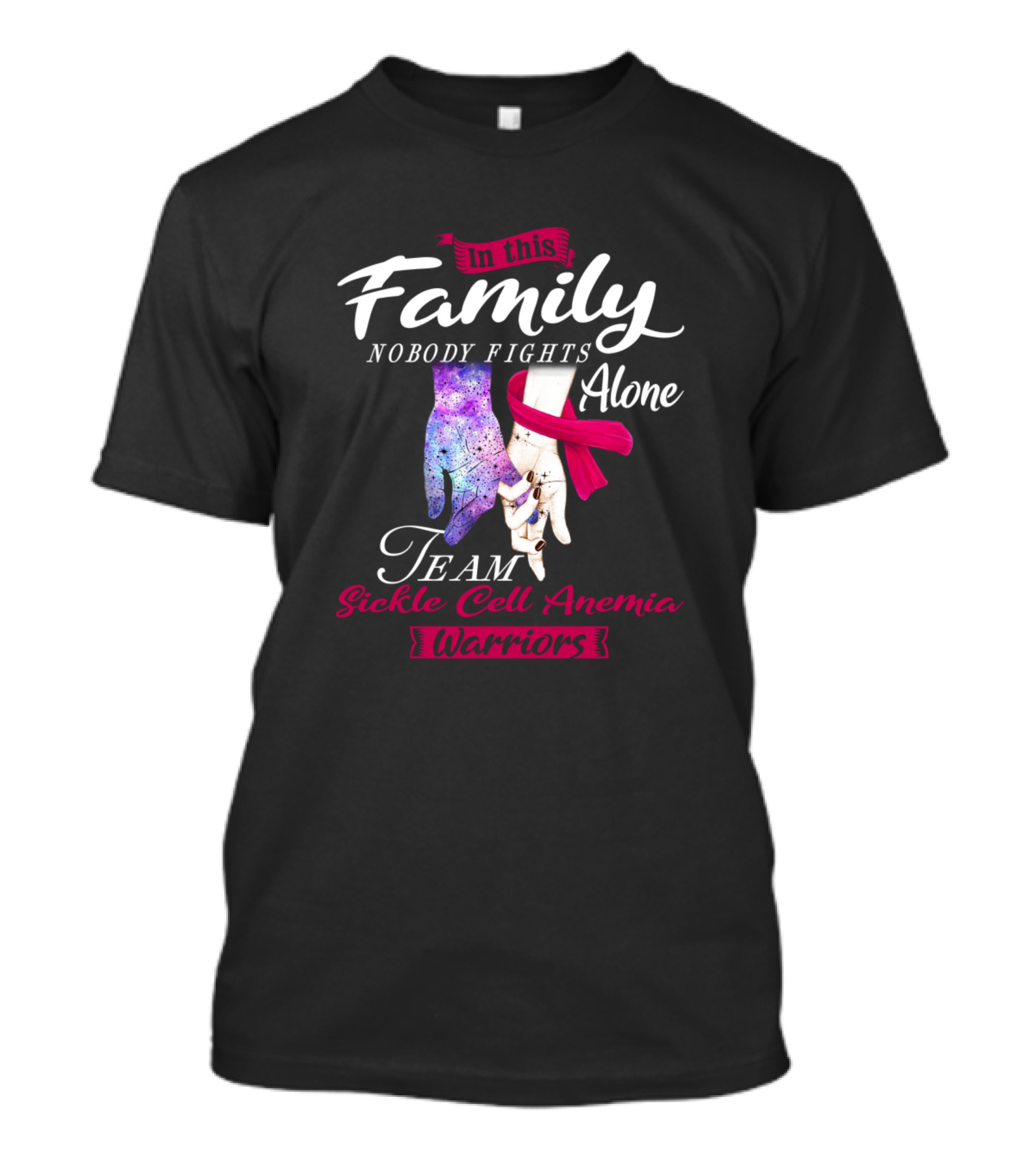In This Family Nobody Fights Alone Team Sickle Cell Anemia Warriors T-Shirt