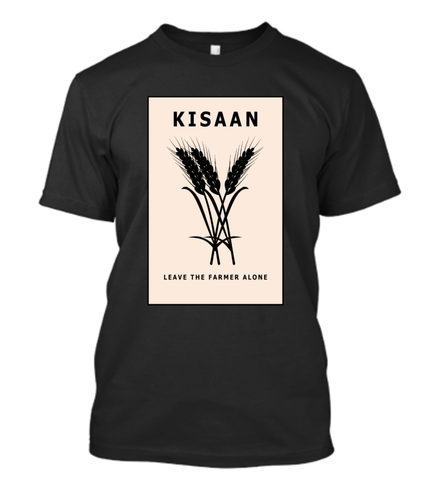 Kisaan Leave The Farmer Alone Wheat Stalks T-Shirt
