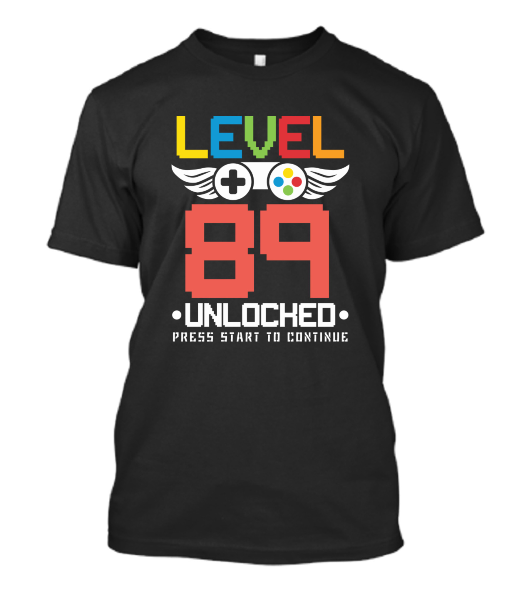 Level 89 Unlocked Press Start To Continue Video Games Lover 89 Birth T-Shirt