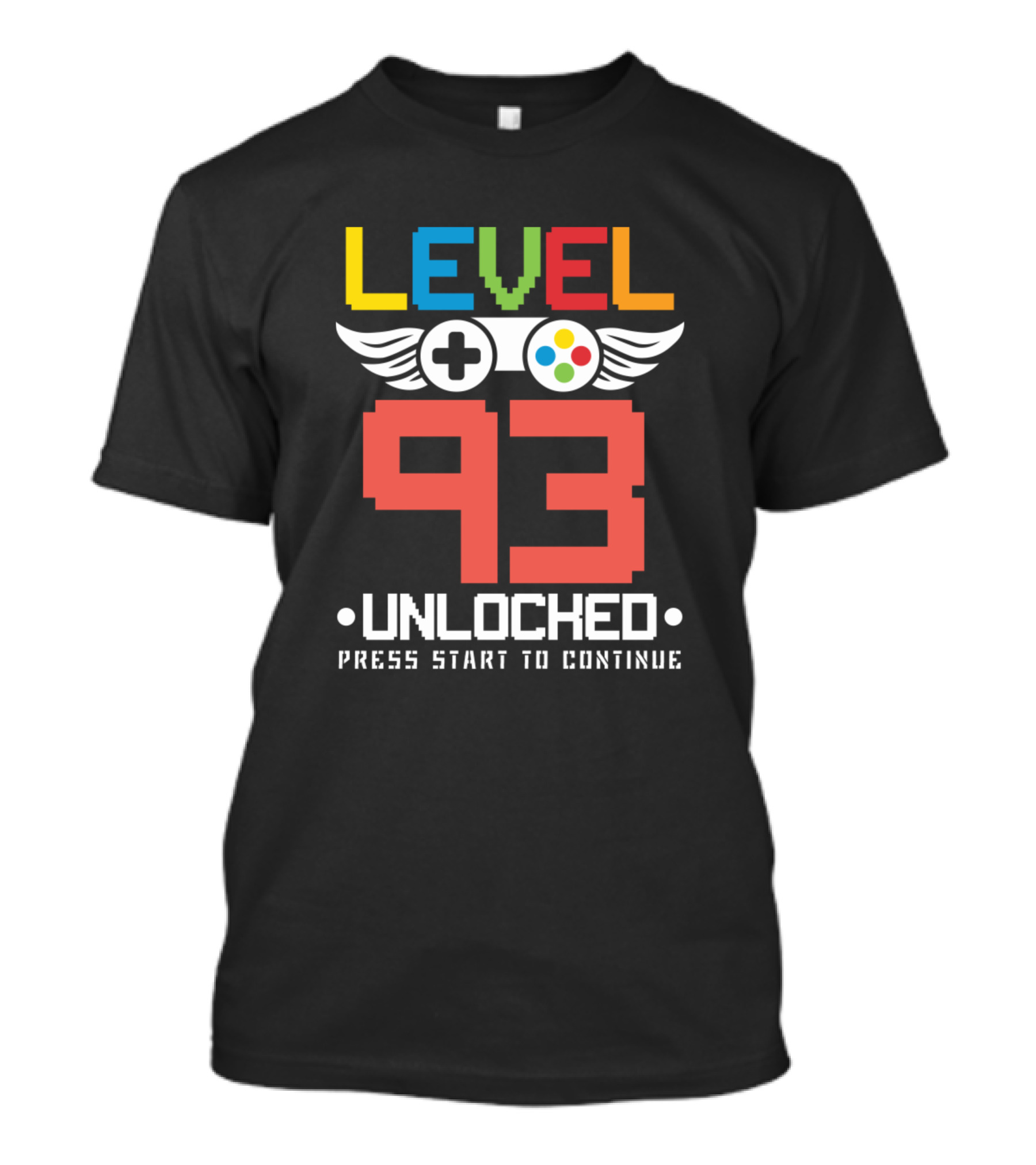 Level 93 Unlocked Press Start To Continue Video Games 93 Birth T-Shirt