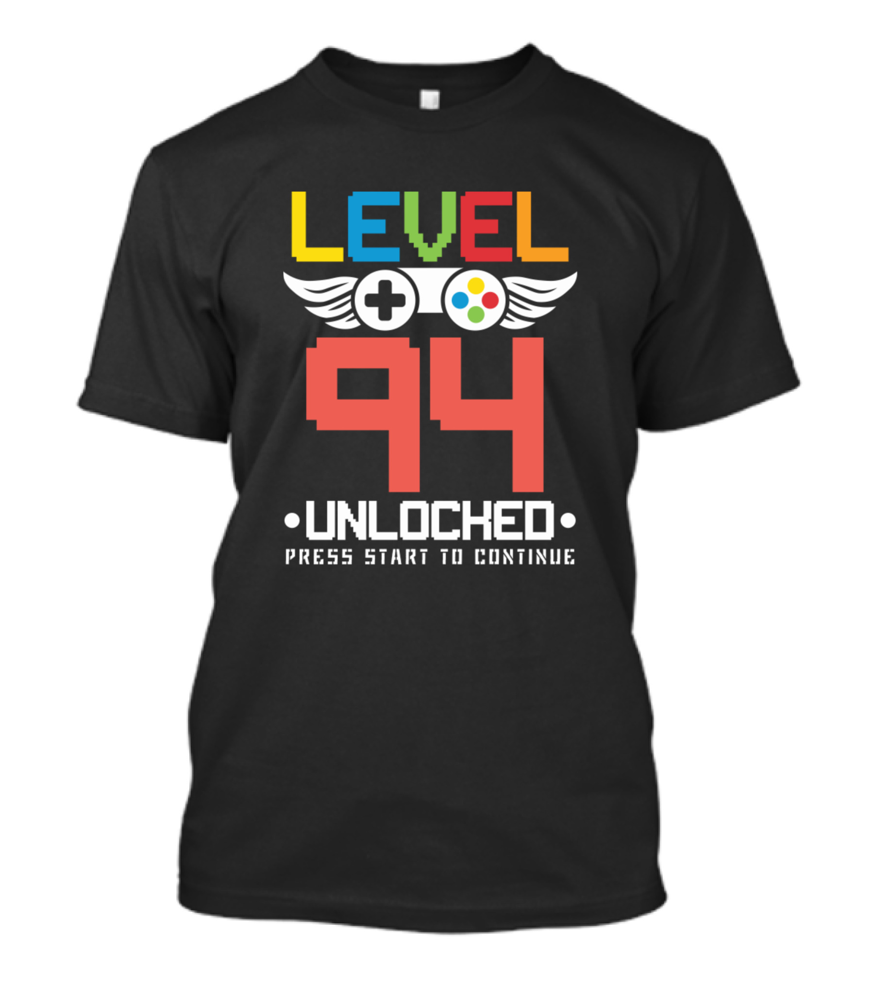 Level 94 Unlocked Press Start To Continue Video Games 94 Birth Year T-Shirt
