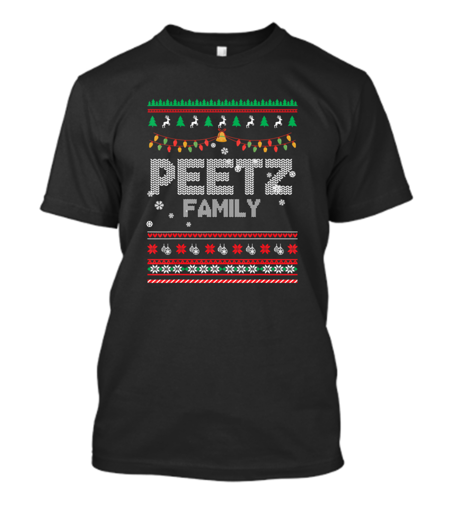 Peetz Family Christmas Sweater Ugly Xmas Merry T-Shirt