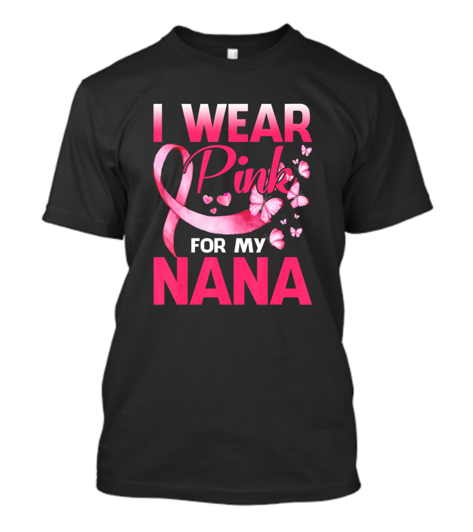 I Wear Pink For My Nana Breast Cancer Awareness Butterflies T-Shirt