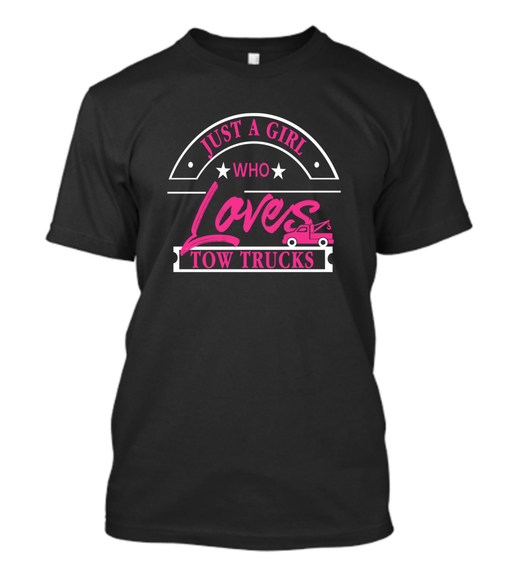 Just A Girl Who Loves Tow Trucks Star Accented Pink And White T-Shirt