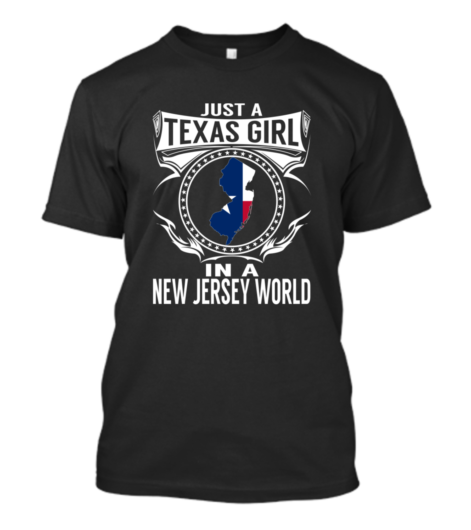 Just A Texas Girl In A New Jersey World With Lone Star And State Symbols T-Shirt