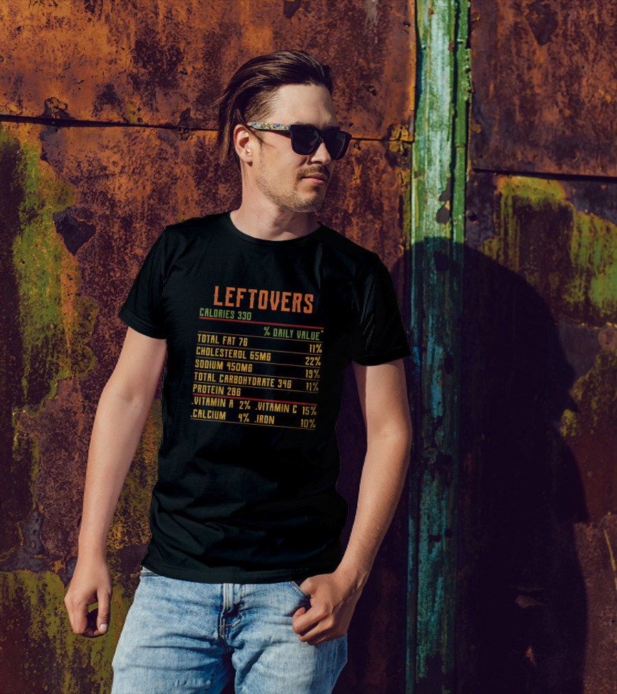 LEFTOVERS CALORIES 330 NUTRITION FACTS T-Shirt