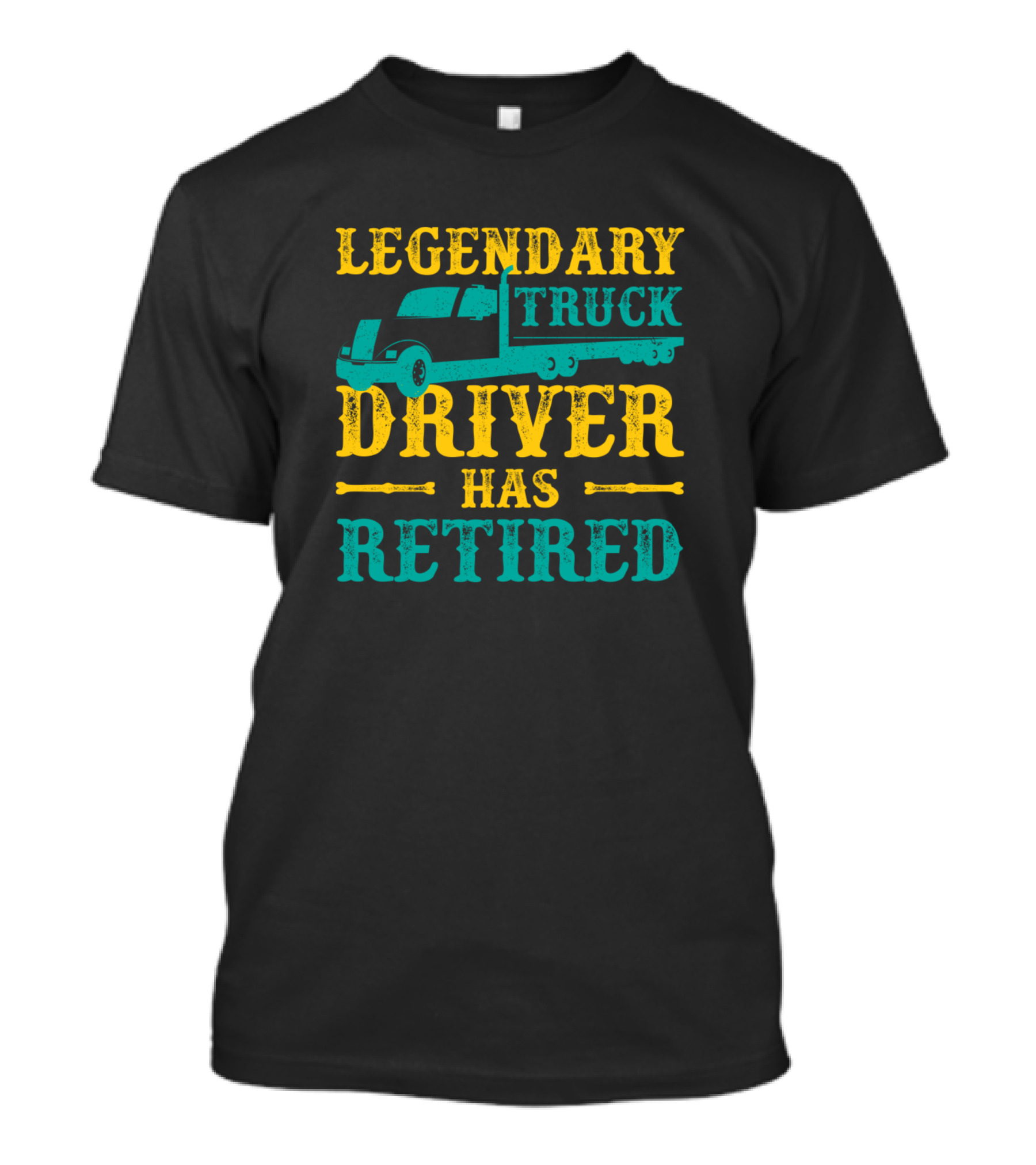 Legendary Truck Driver Has Retired T-Shirt
