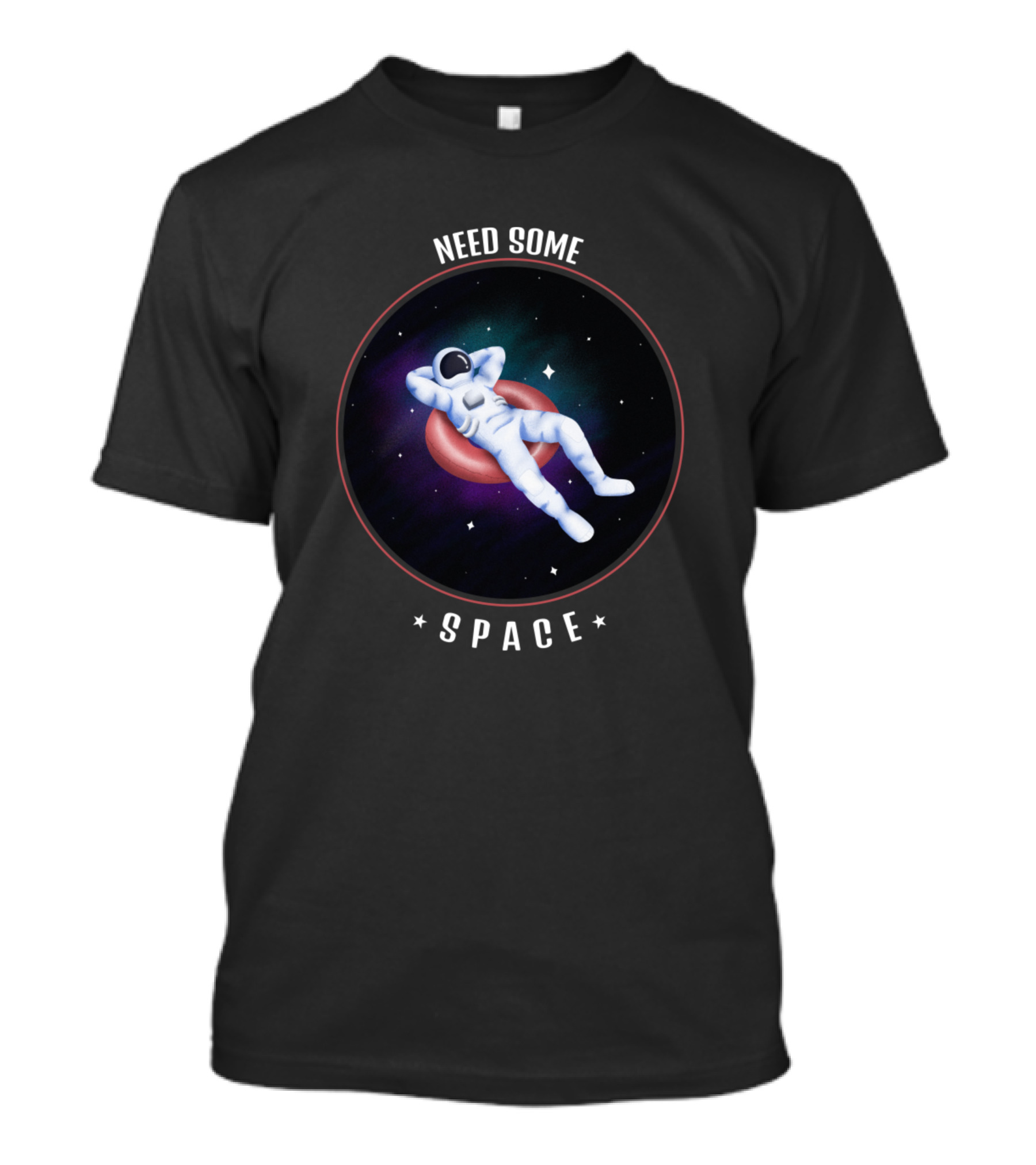 Need Some Space Astronaut Relaxing In Space Lover Galaxy T-Shirt
