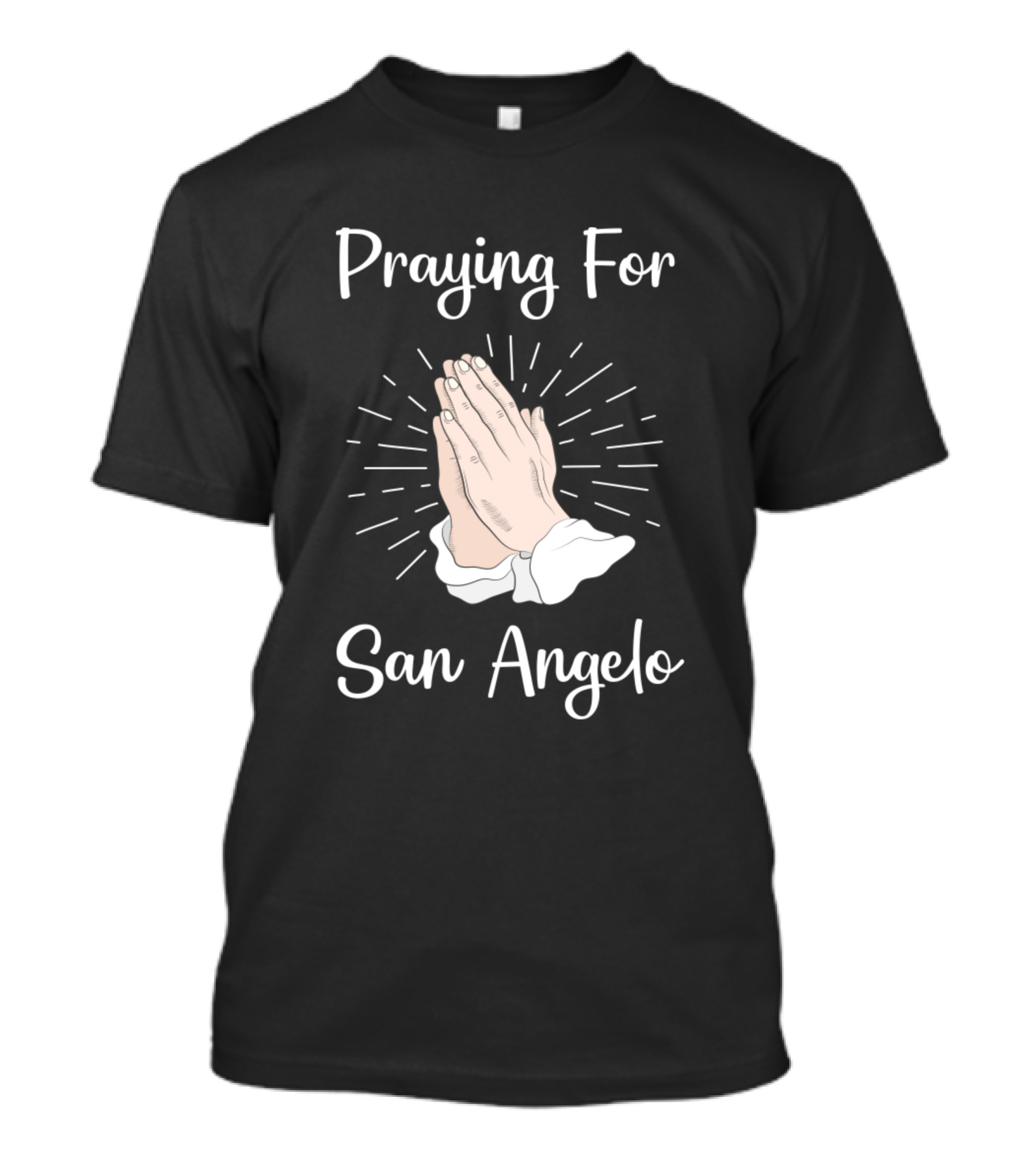 Praying For San Angelo Hands Together T-Shirt