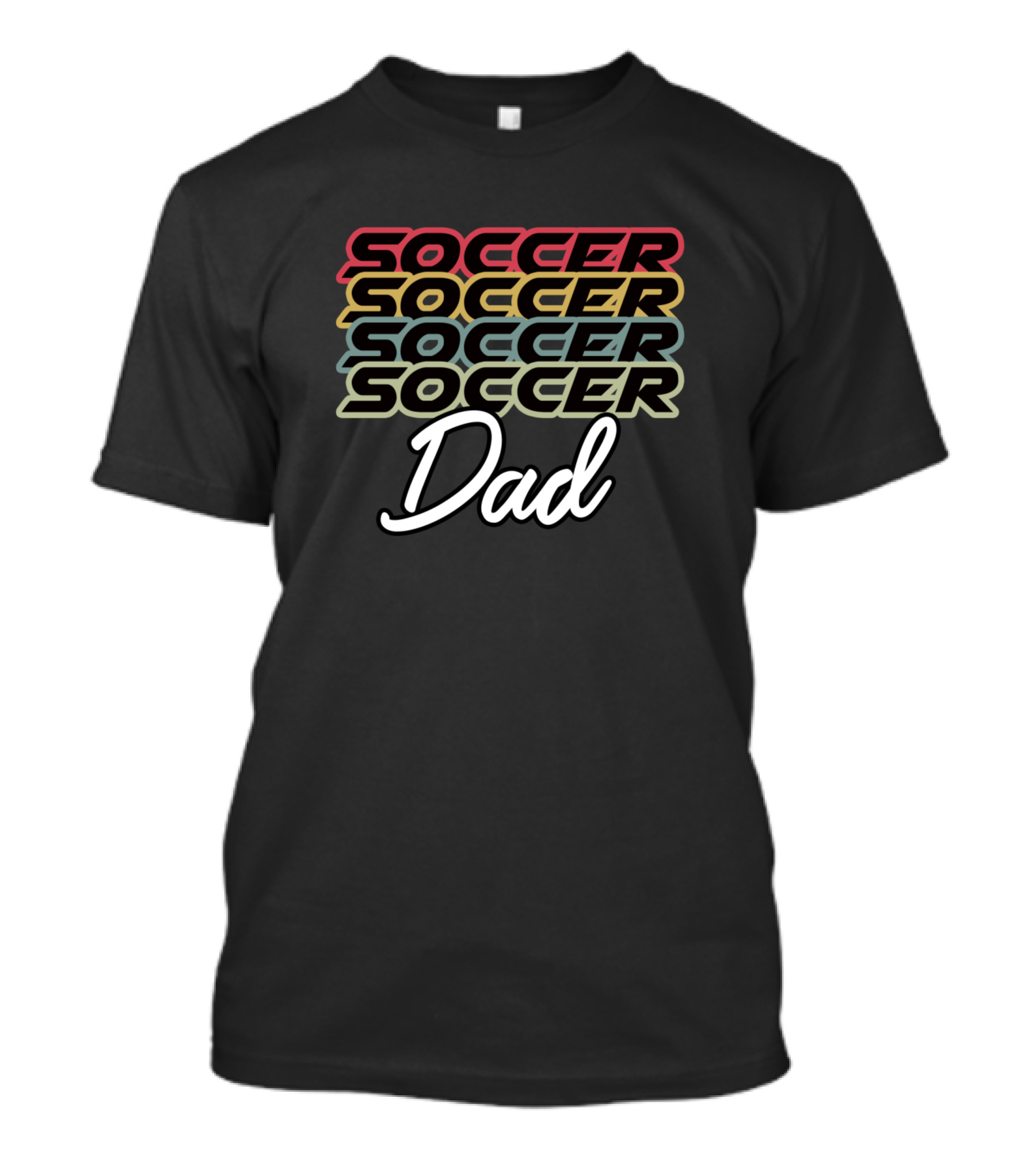 Soccer Soccer Soccer Soccer Dad T-Shirt