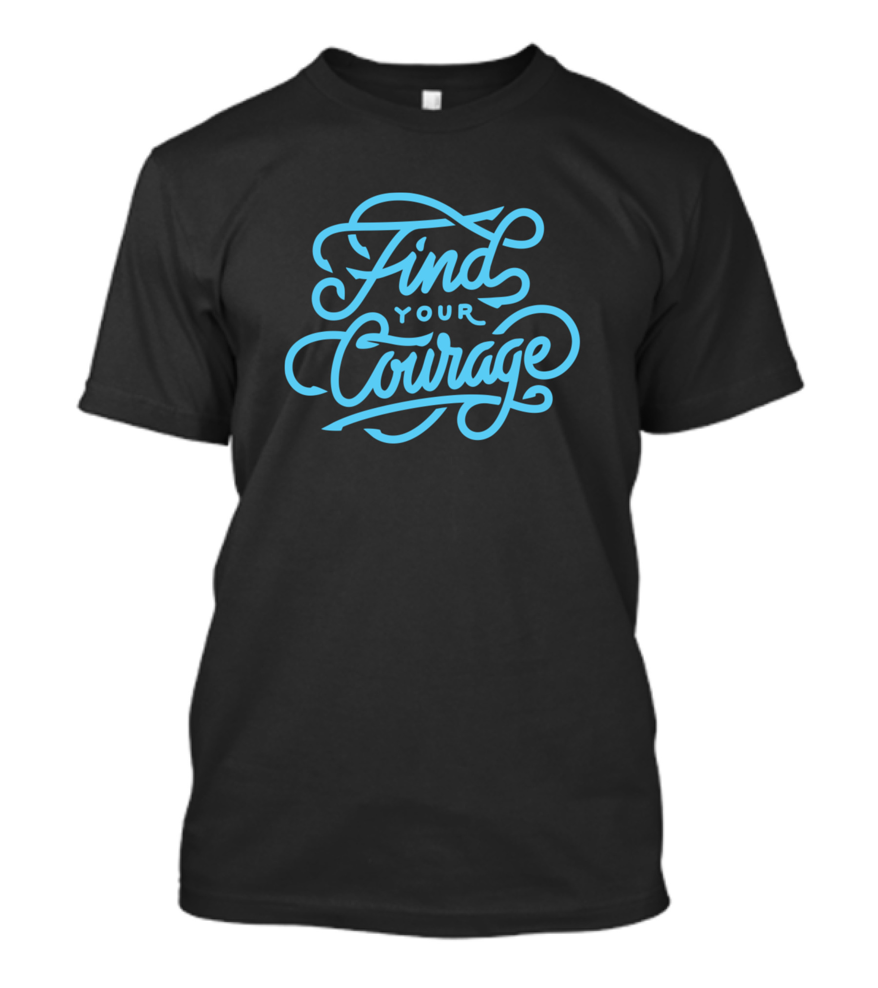 Find Your Courage T-Shirt