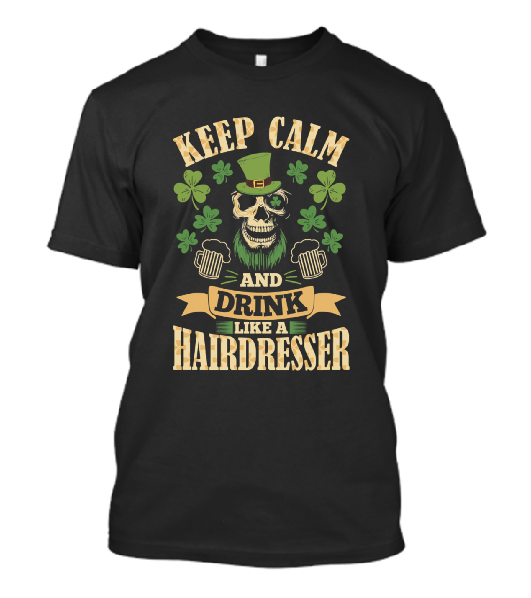 Keep Calm And Drink Like A Hairdresser St. Patrick's Day Skull With Green Beard And Clover Icons T-Shirt