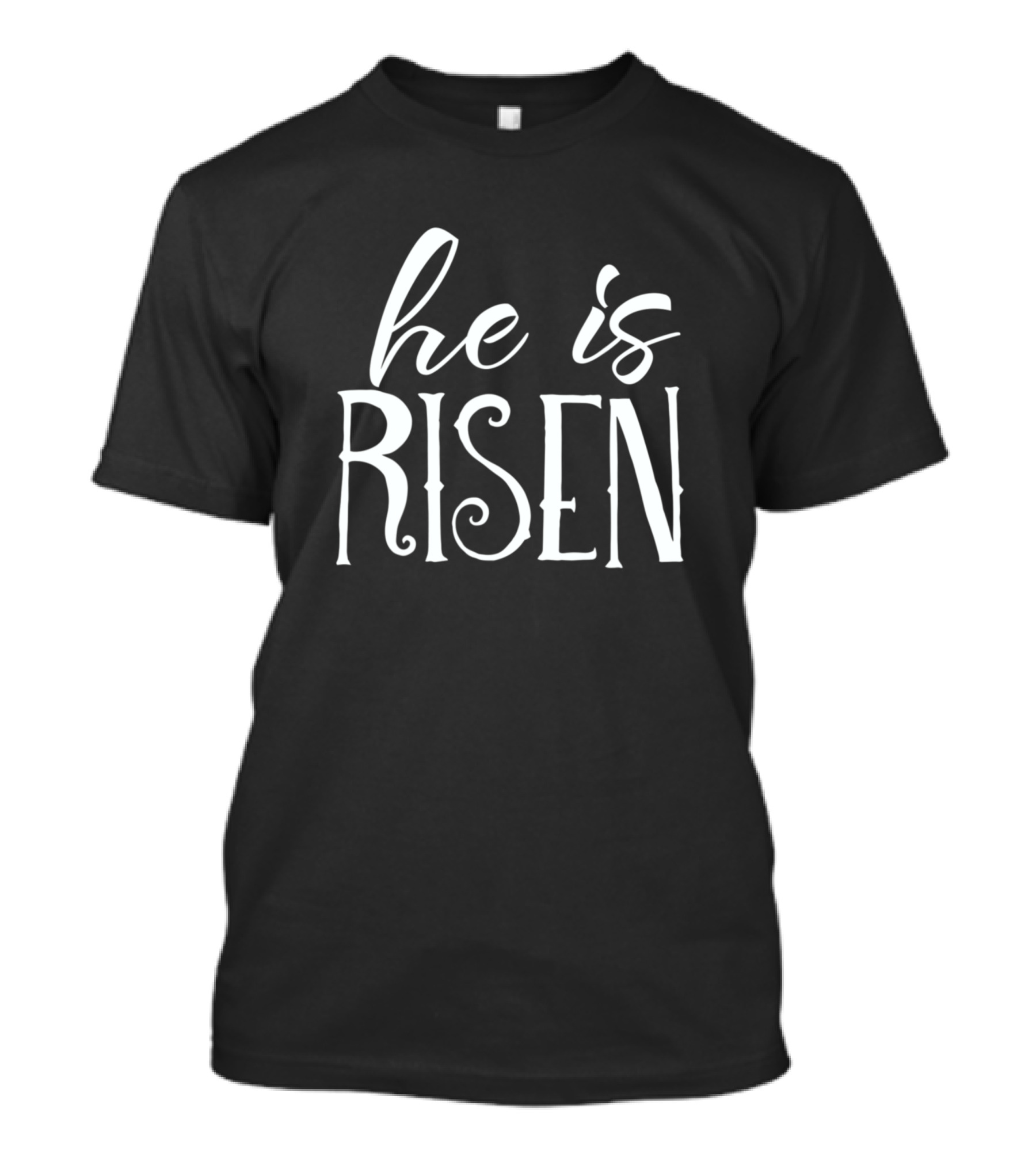 He Is Risen Jesus Christ Christian Matthew 28 6 T-Shirt