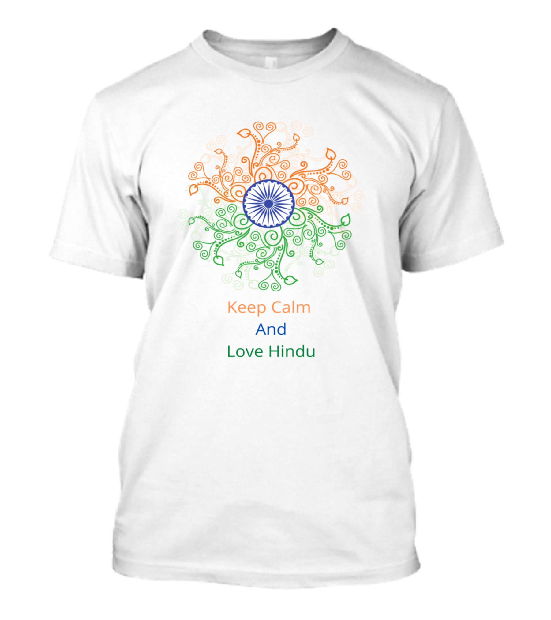 Keep Calm And Love Hindu Mandala In Indian Flag Colors T-Shirt