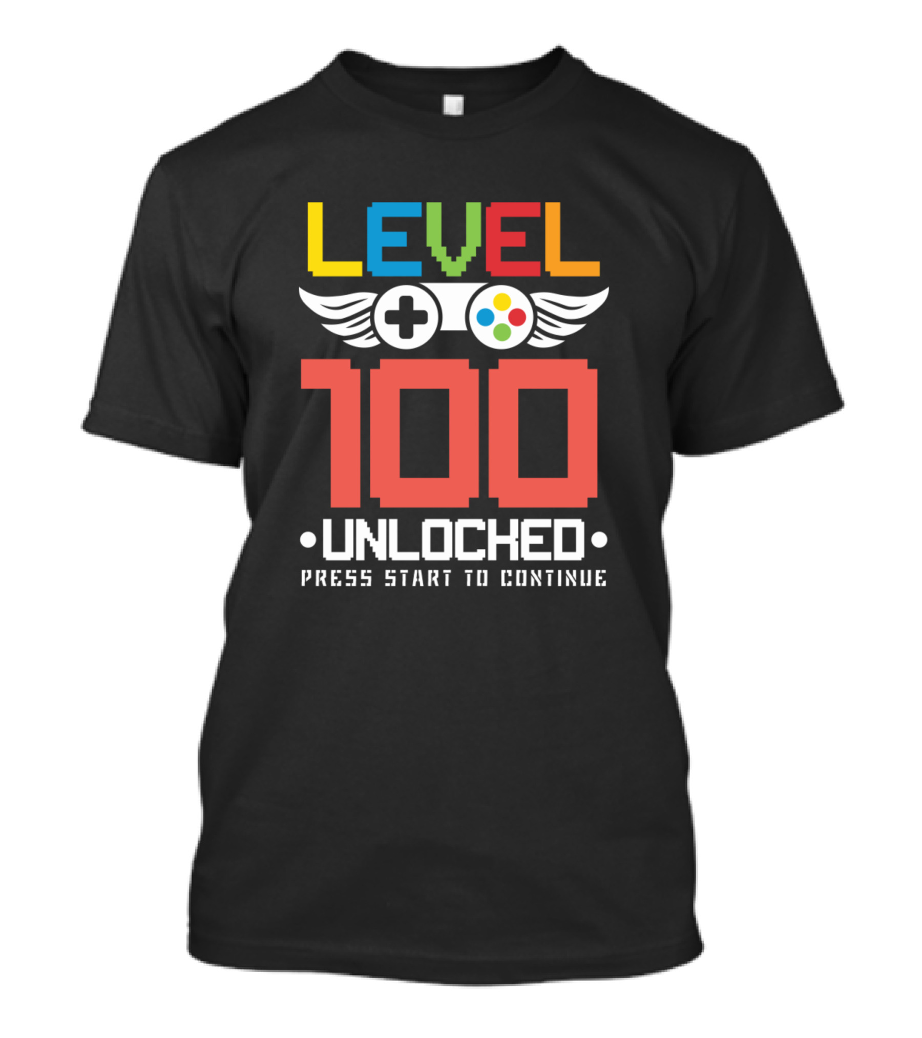 LEVEL 100 UNLOCKED PRESS START TO CONTINUE T-Shirt