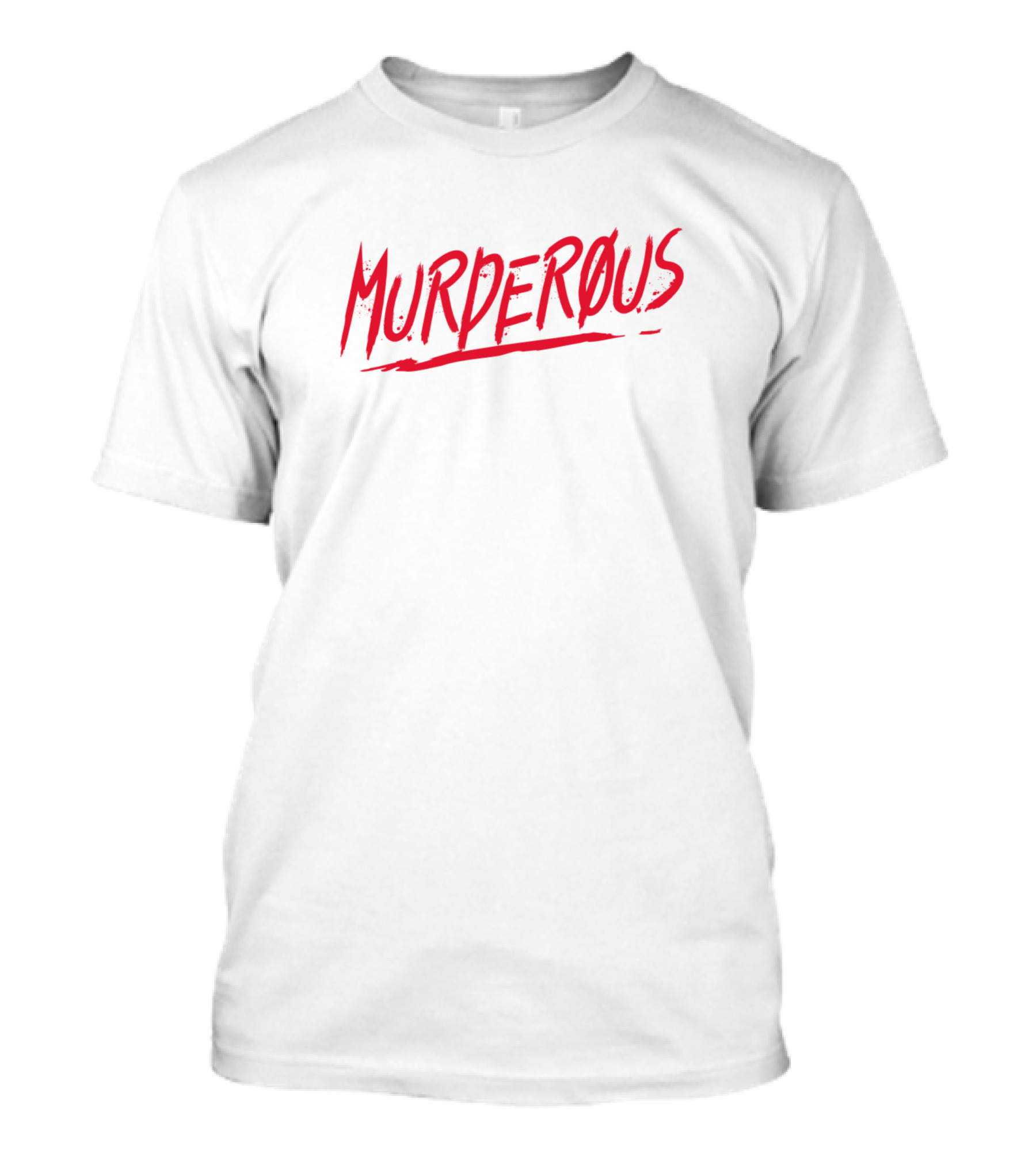 Murderous Red Text T-Shirt