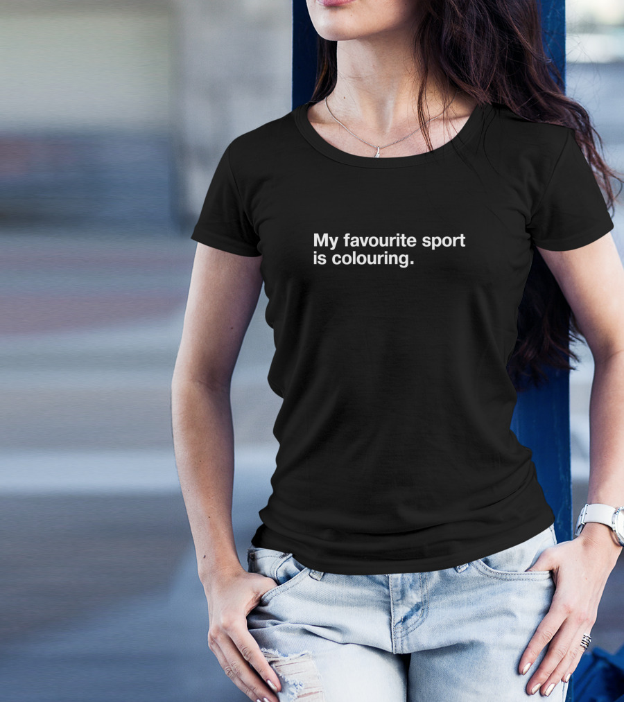 My Favourite Sport Is Colouring Creative Wordplay T-Shirt