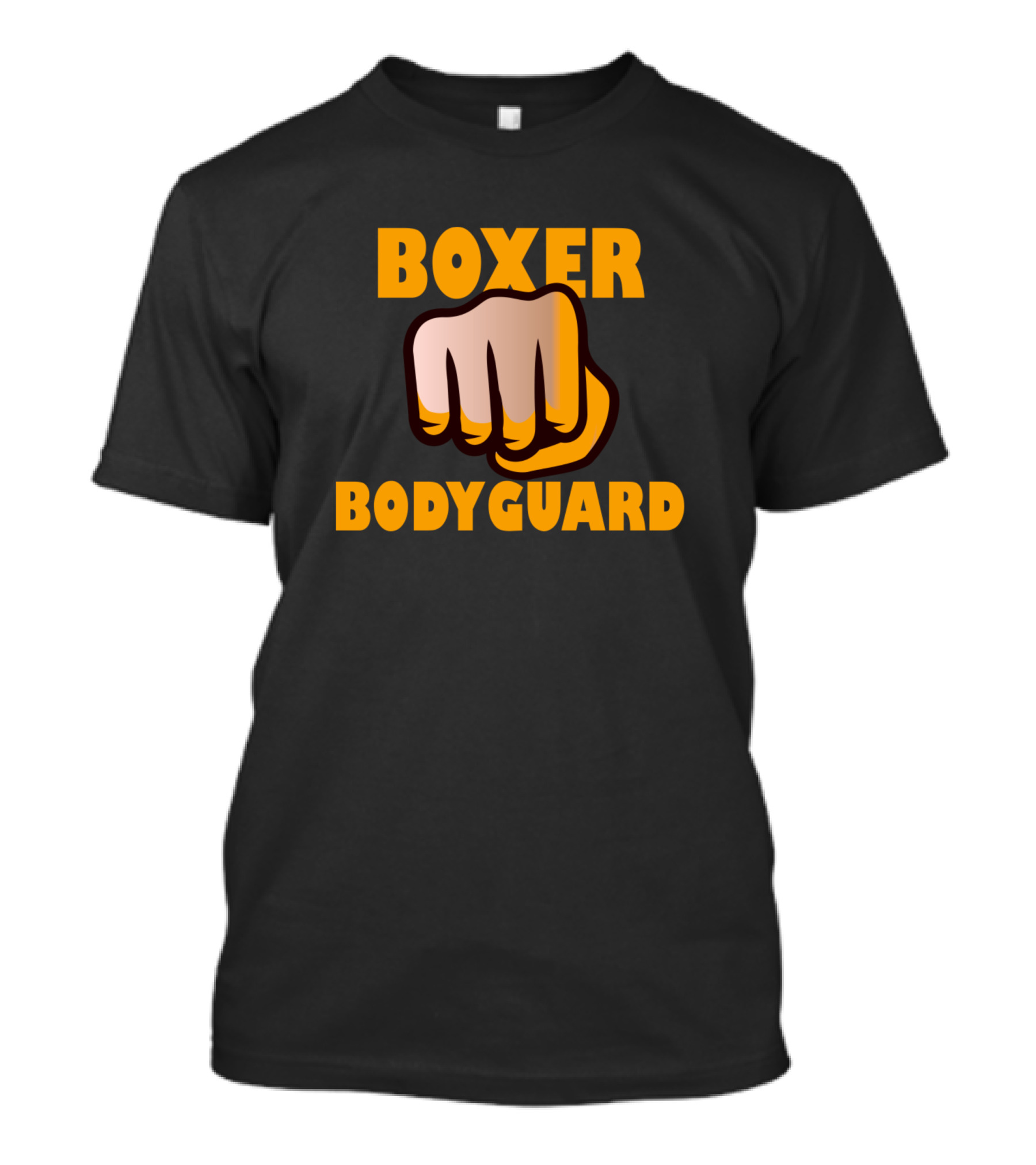 Boxer Bodyguard Fist Protection Father Mom Brother T-Shirt