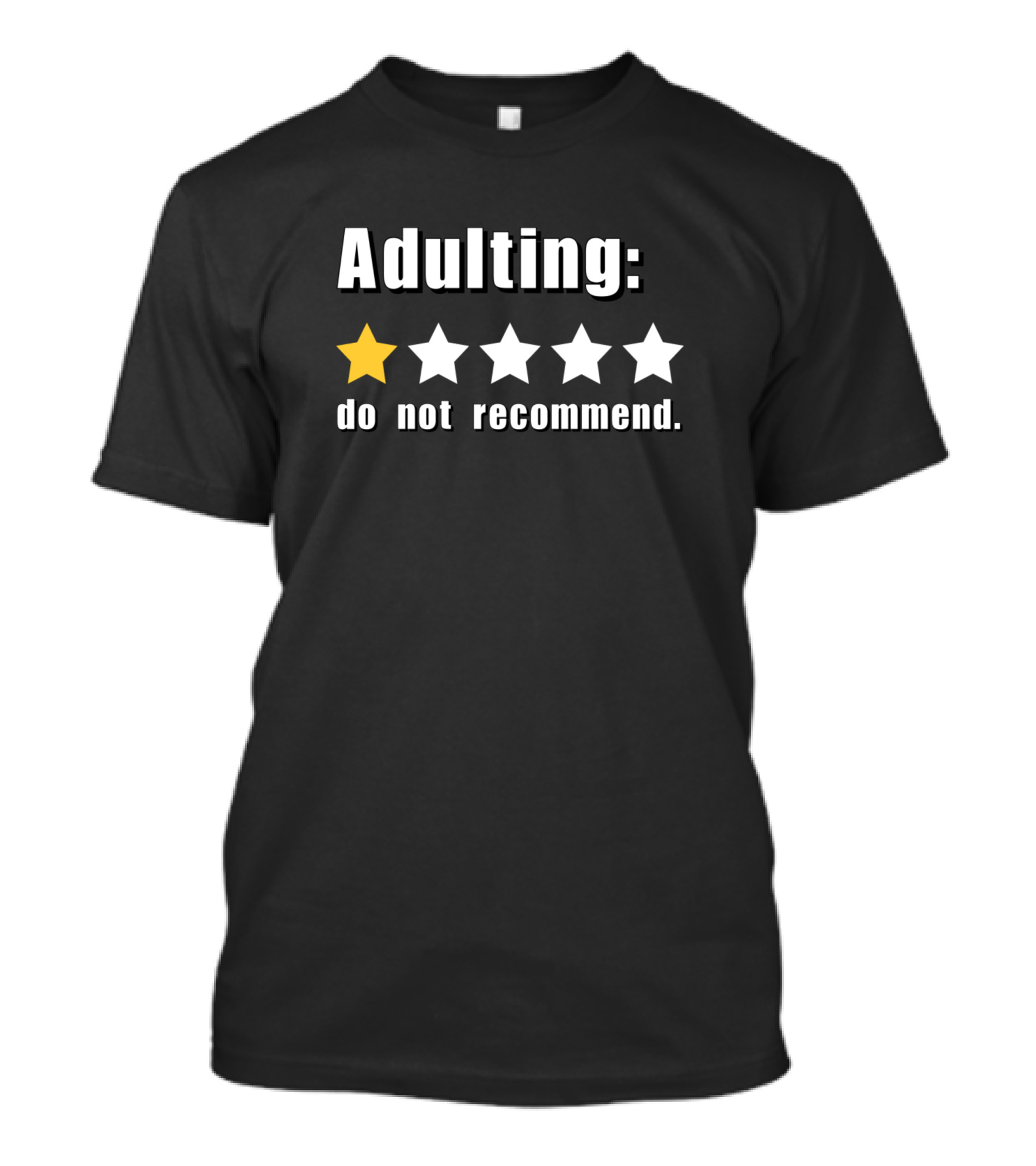 Adulting One Star Do Not Recommend T-Shirt