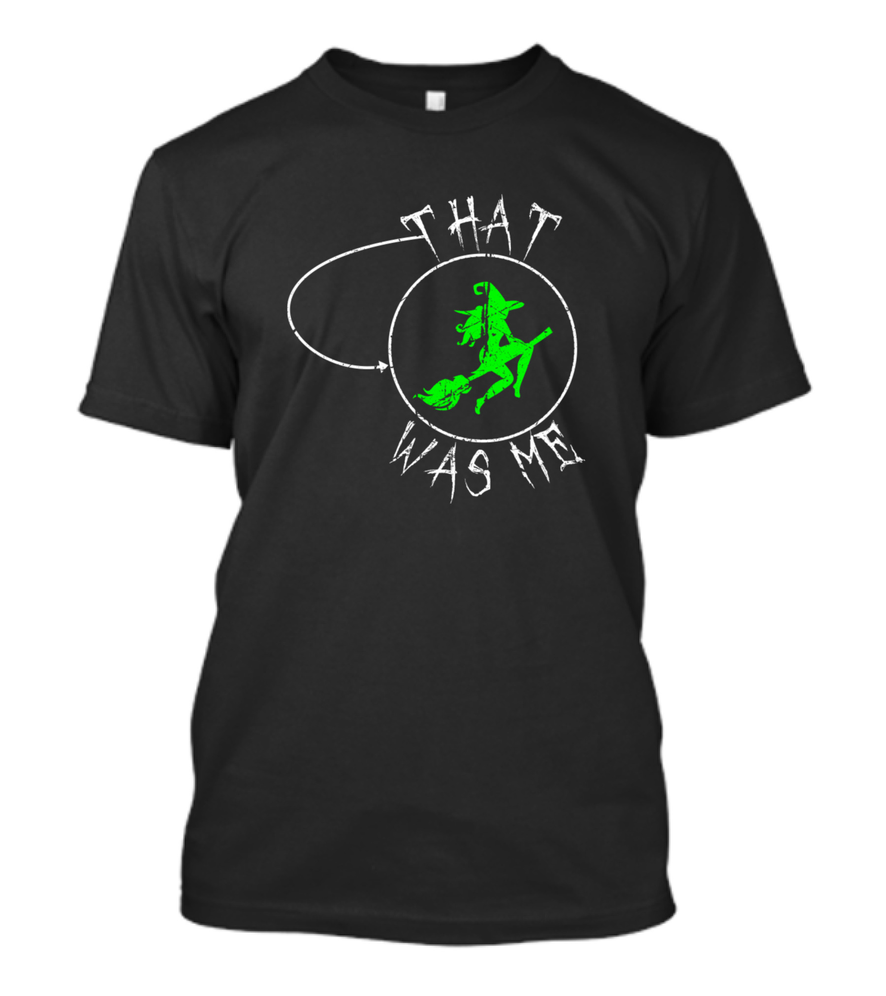 Bilious Green Witch That Was Me T-Shirt