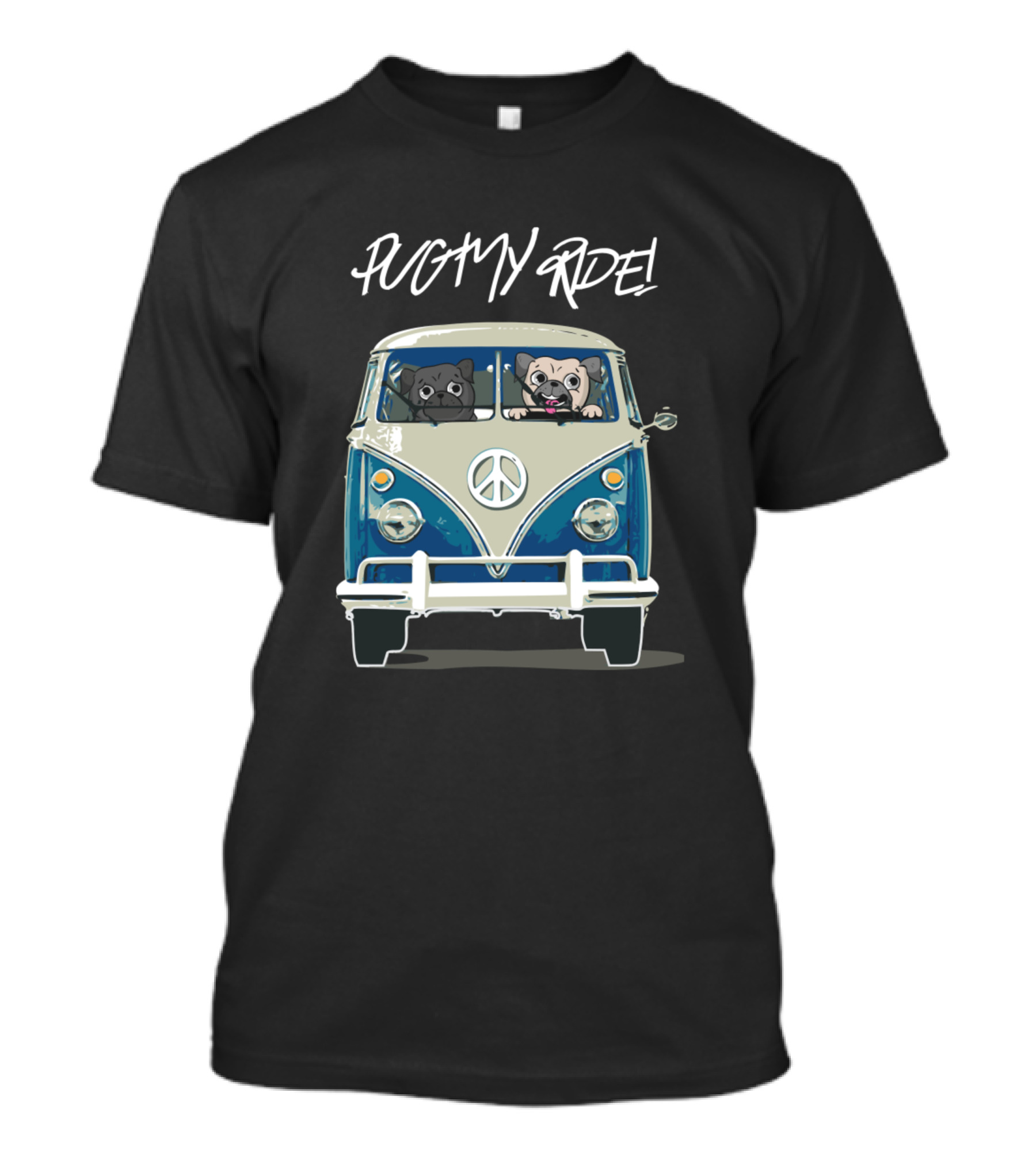Pug My Ride Funny Pug Lovers Peace Van T-Shirt
