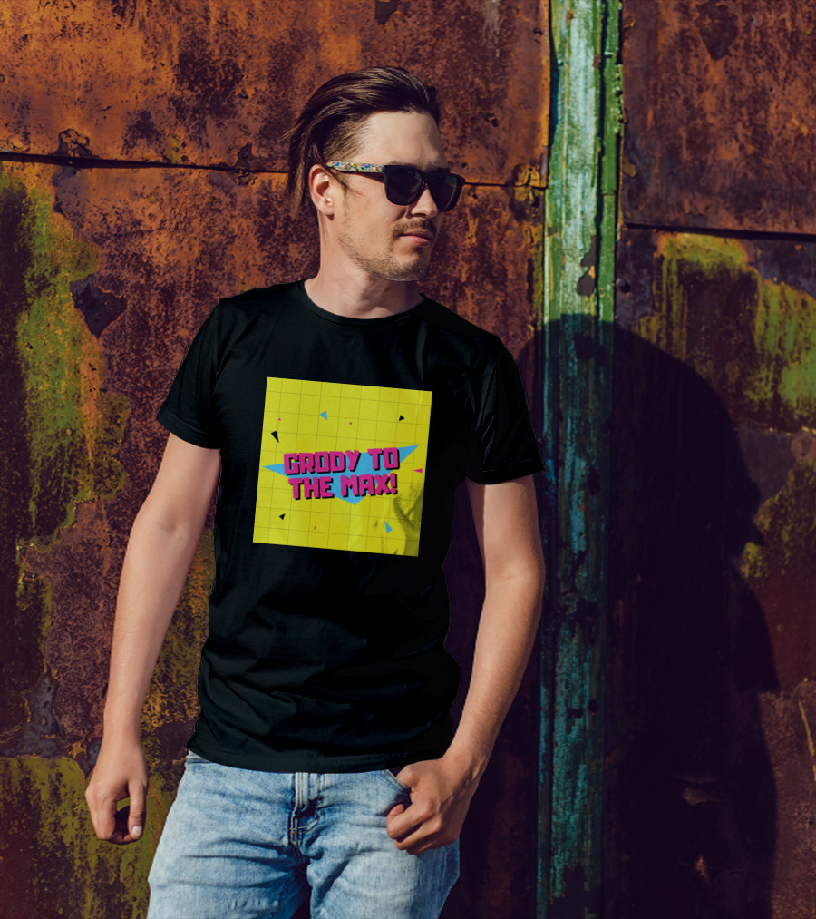 Grody To The Max 80s Sayings Valley T-Shirt