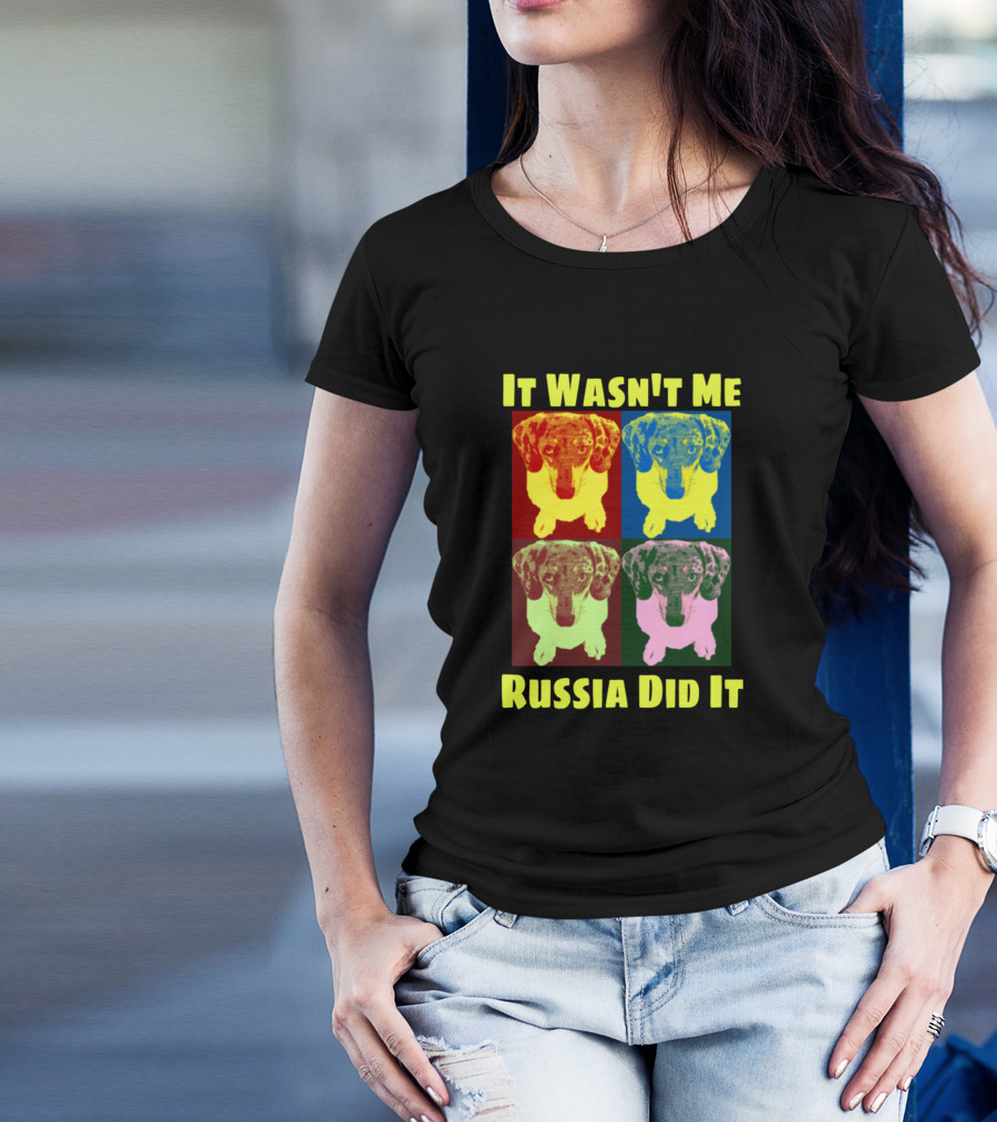 It Wasn't Me Russia Did It Pop Art Dog Quadrant T-Shirt