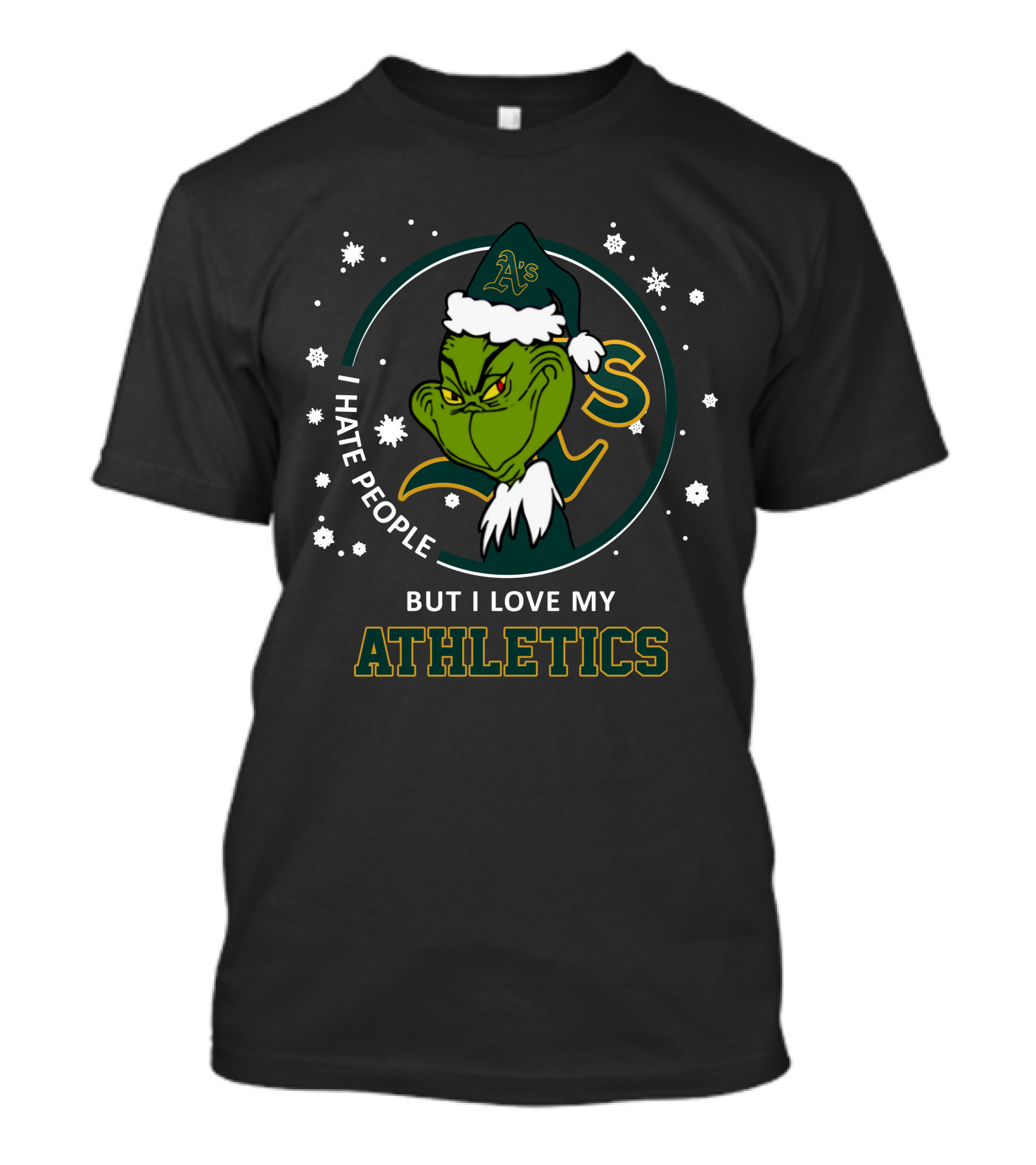 I Hate People But I Love My Athletics Oakland A's Grinch T-Shirt