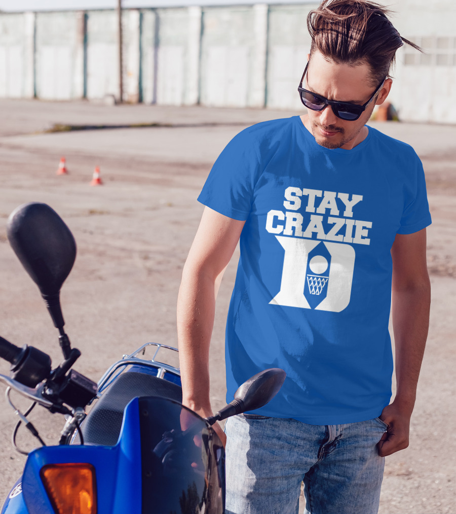 Stay Crazie Duke Basketball T-Shirt